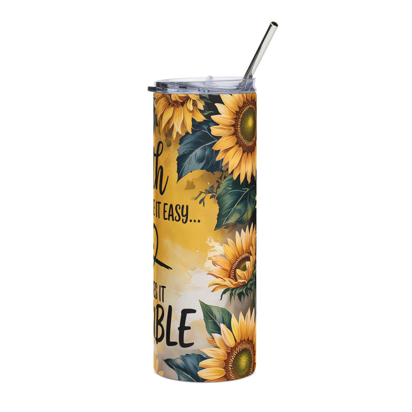 Faith Quote Sunflower Tumbler — 20oz Stainless Steel Inspirational Travel Cup