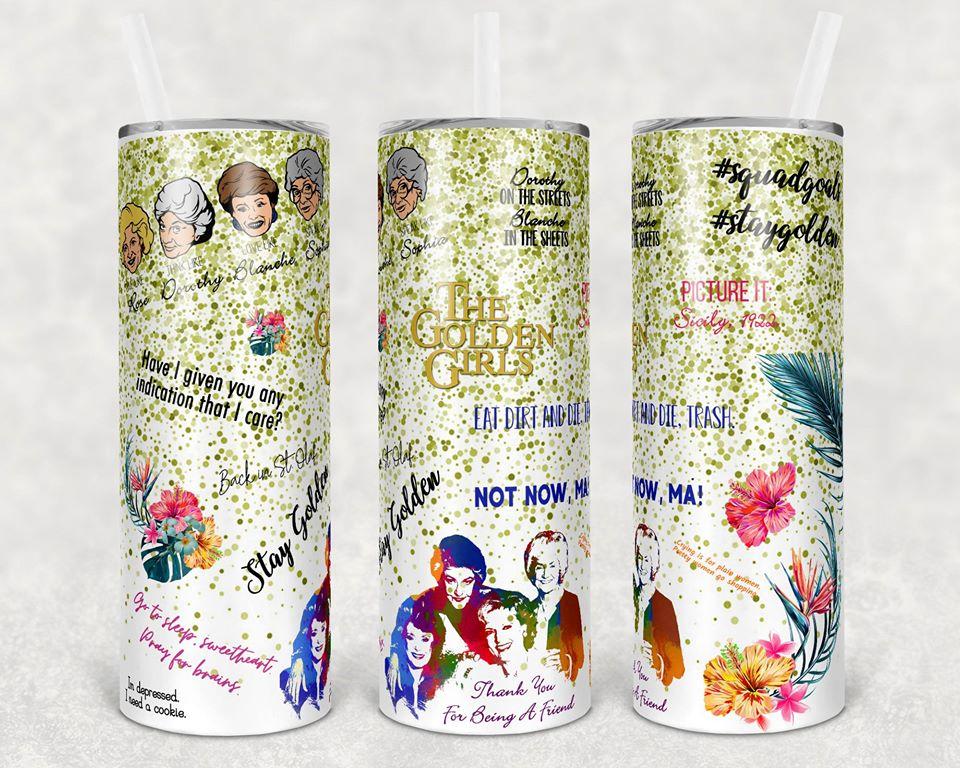 The Golden Girls 20 oz Skinny Tumbler