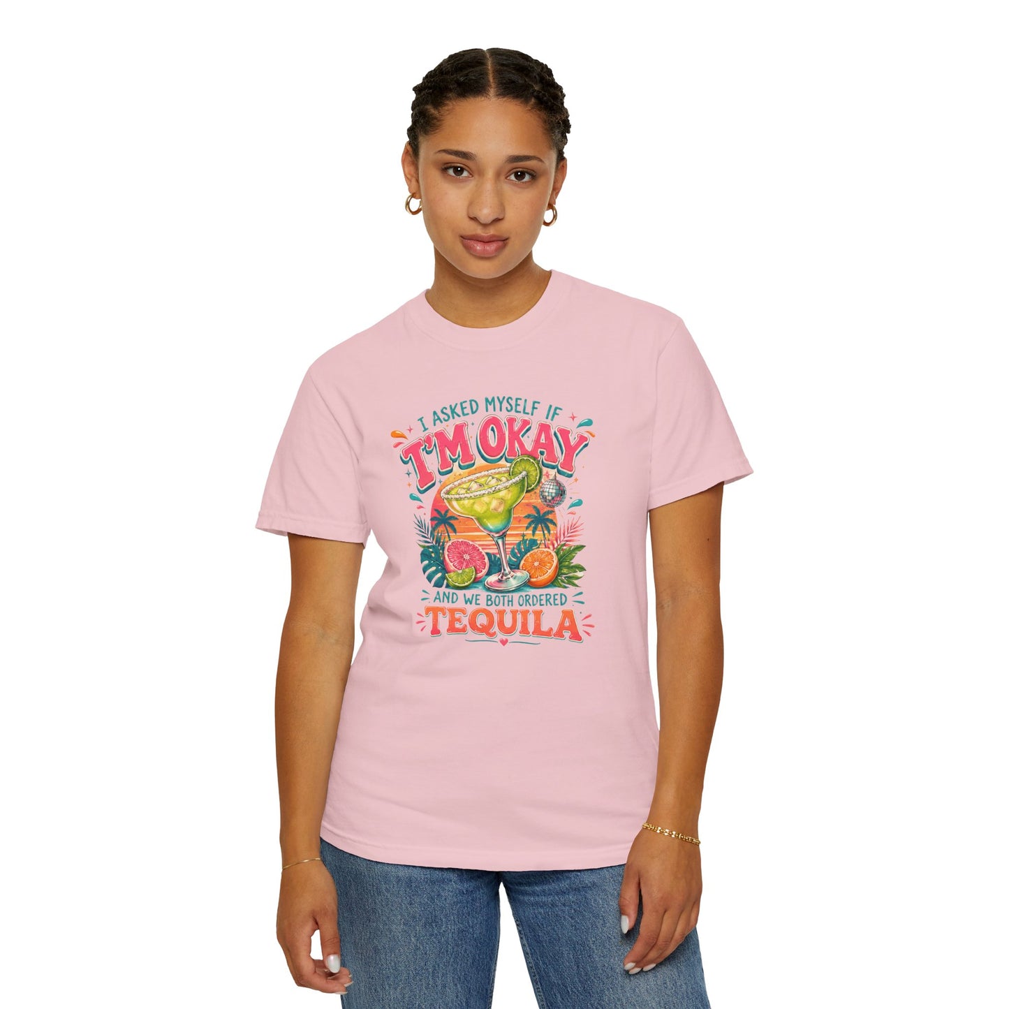 I'm Okay…We Both Ordered Tequila T-Shirt — Funny Margarita Graphic Tee for Party Lovers