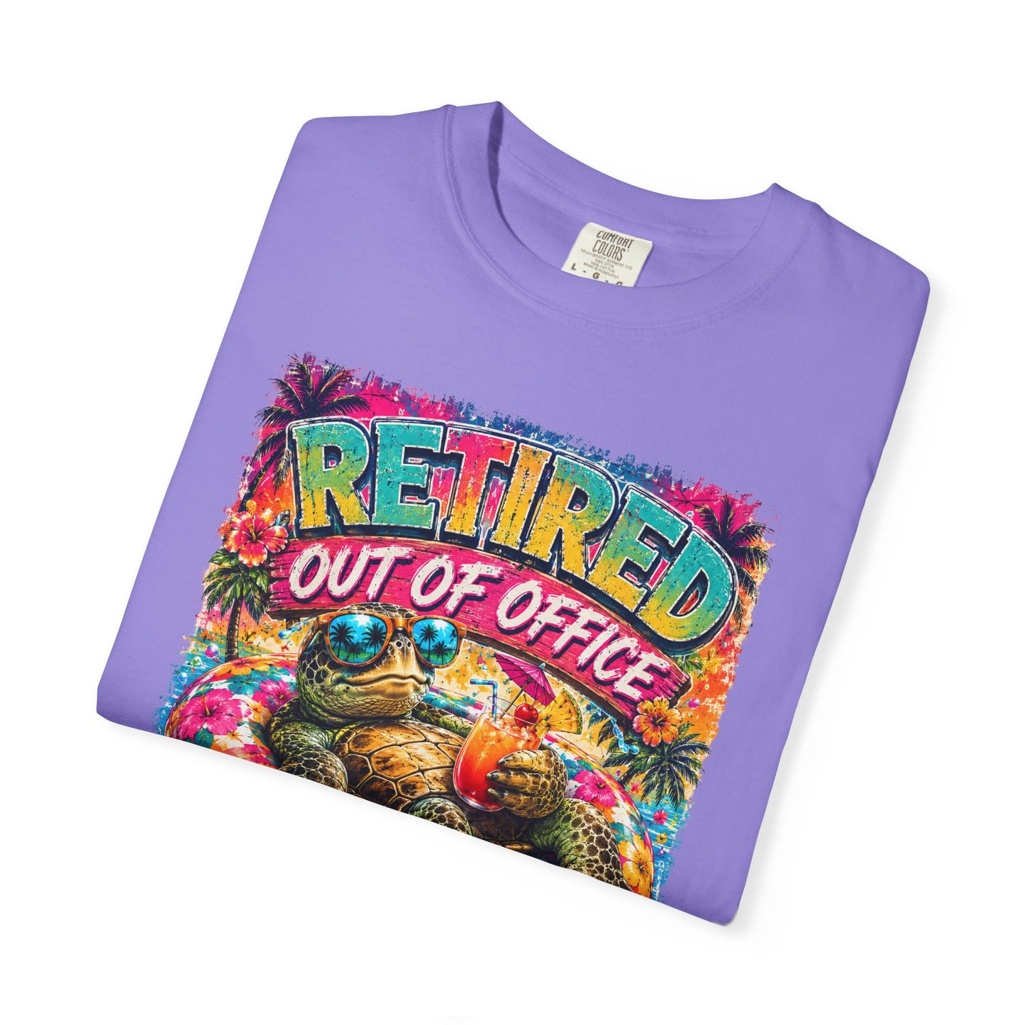 Retired Out of Office For Good T-Shirt — Funny Retirement Turtle Tee