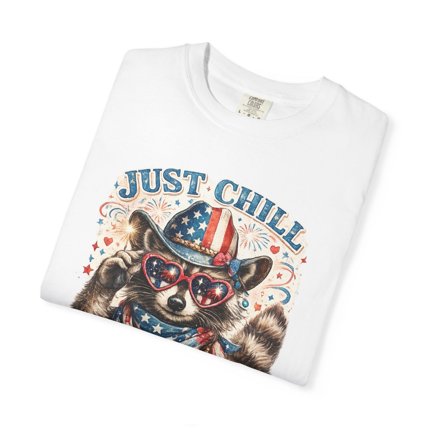 Fourth of July Raccoon T-Shirt — "Just Chill The Fourth Out" Patriotic Tee