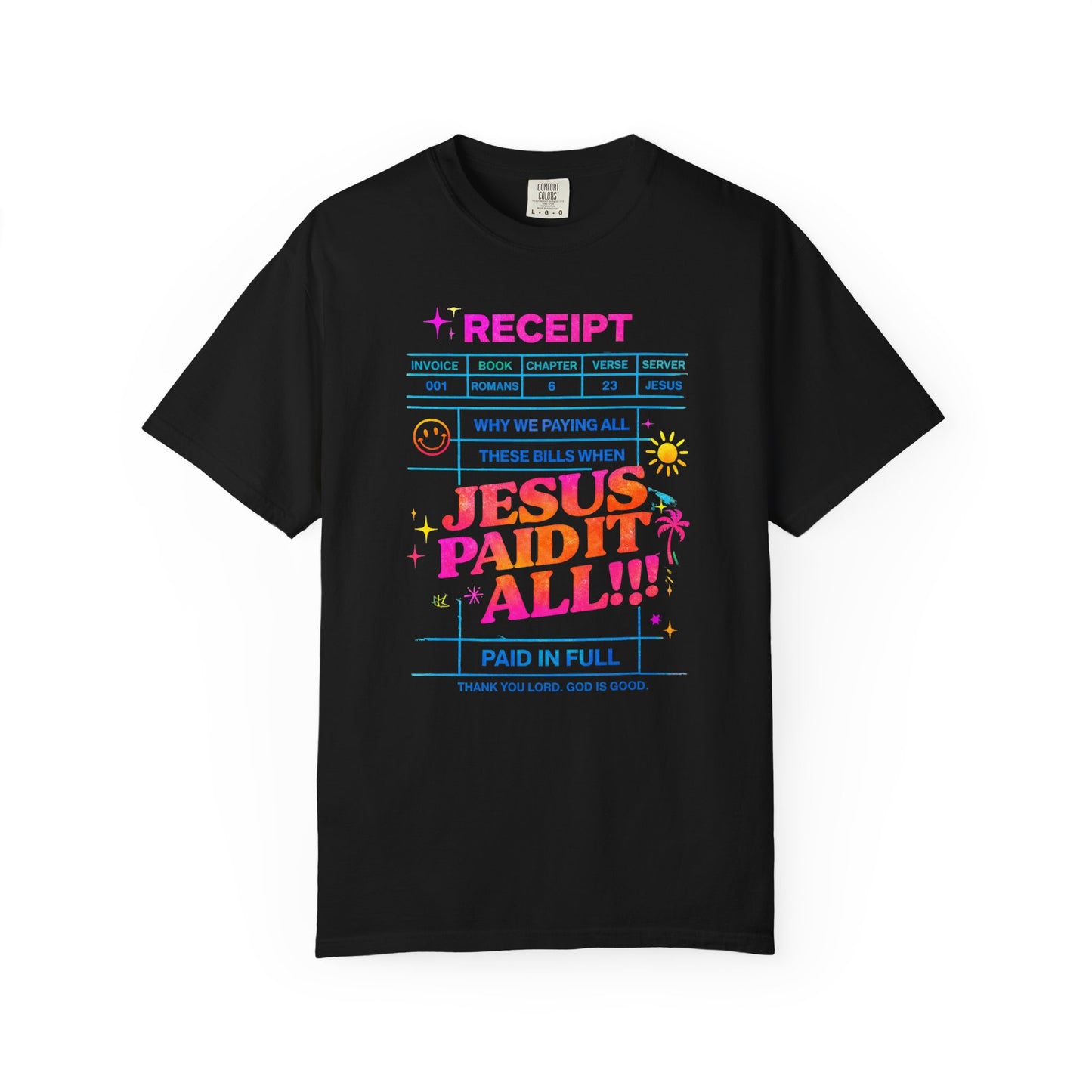 Jesus Paid It All Receipt T-Shirt