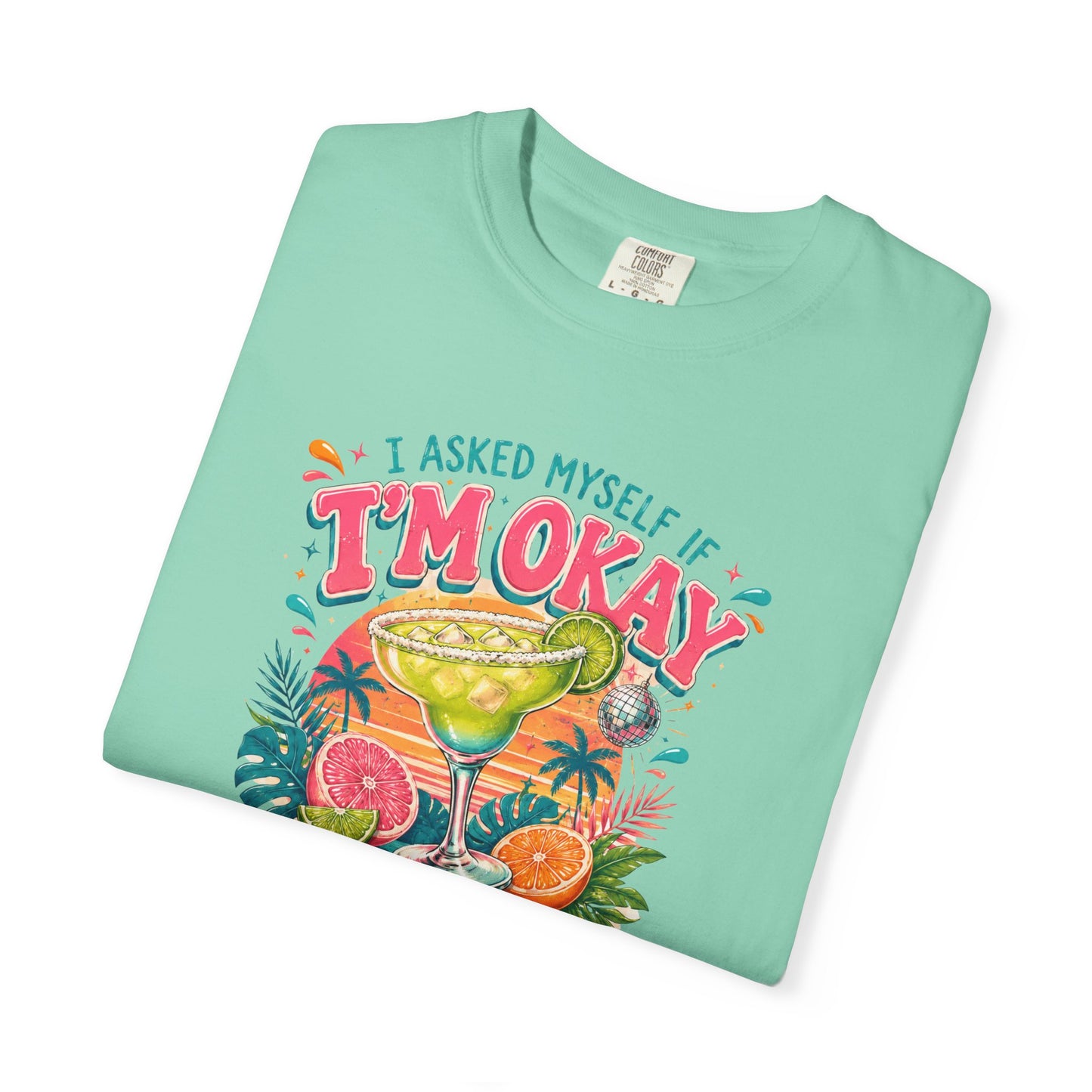 I'm Okay…We Both Ordered Tequila T-Shirt — Funny Margarita Graphic Tee for Party Lovers