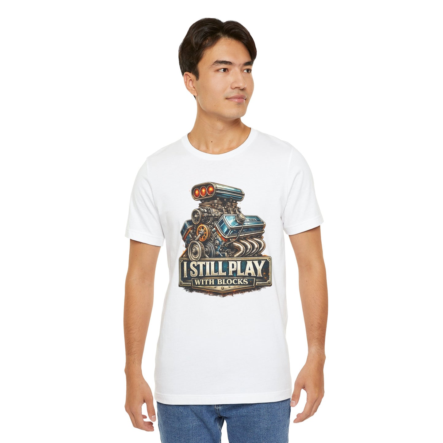 Engine Graphic Tee — "I Still Play With Blocks" Car Lover T-Shirt