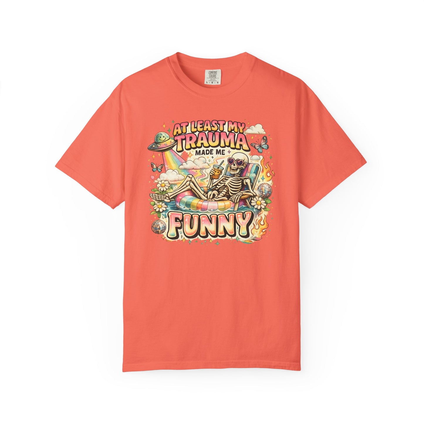 Funny Skeleton Graphic T-Shirt — "At Least My Trauma Made Me Funny"