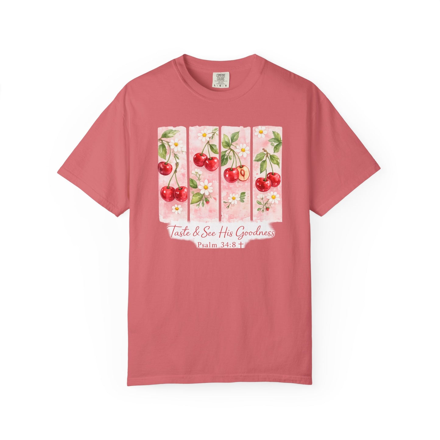 T-Shirt — "Taste & See His Goodness" Cherry Scripture Tee (Psalm 34:8)