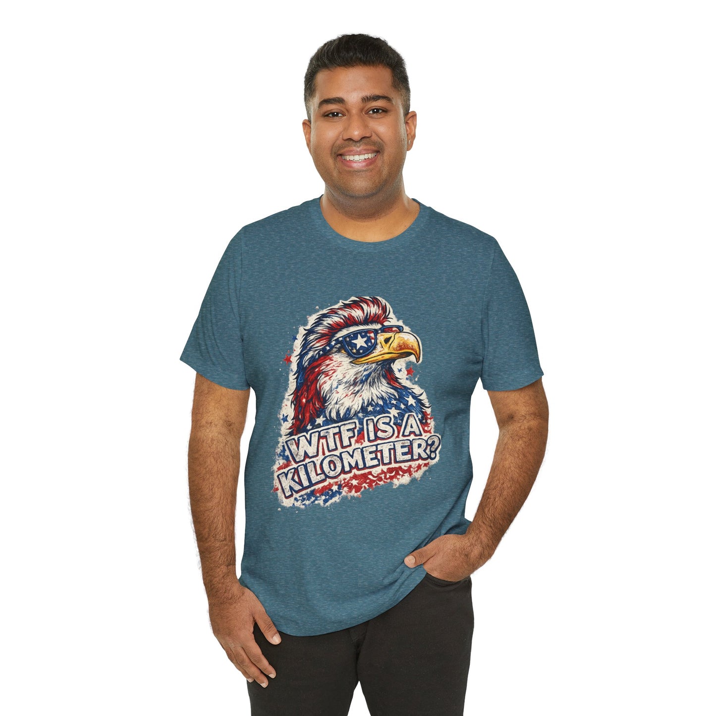 Patriotic Eagle Tee — "WTF Is A Kilometer?" Funny 4th of July Shirt