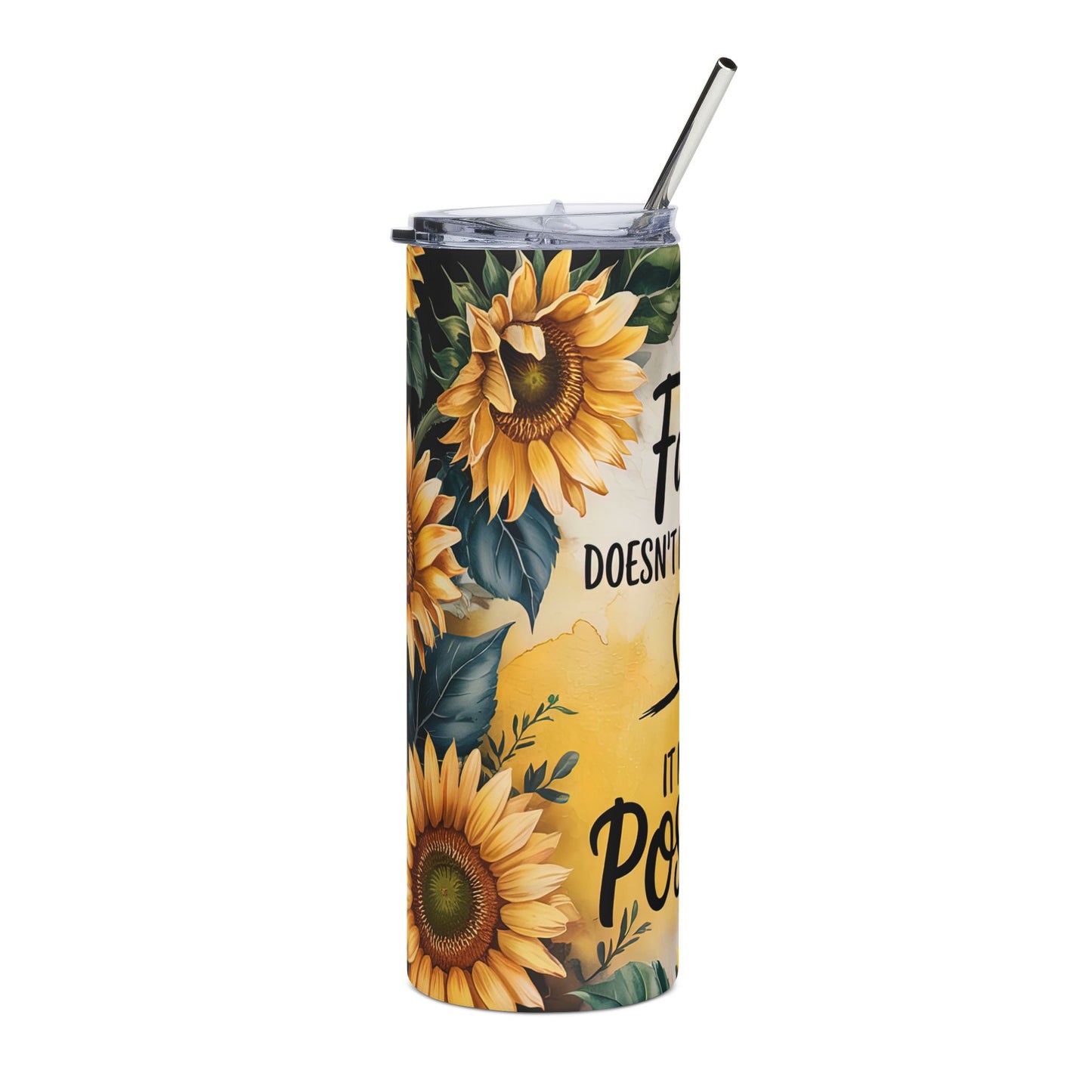 Faith Quote Sunflower Tumbler — 20oz Stainless Steel Inspirational Travel Cup
