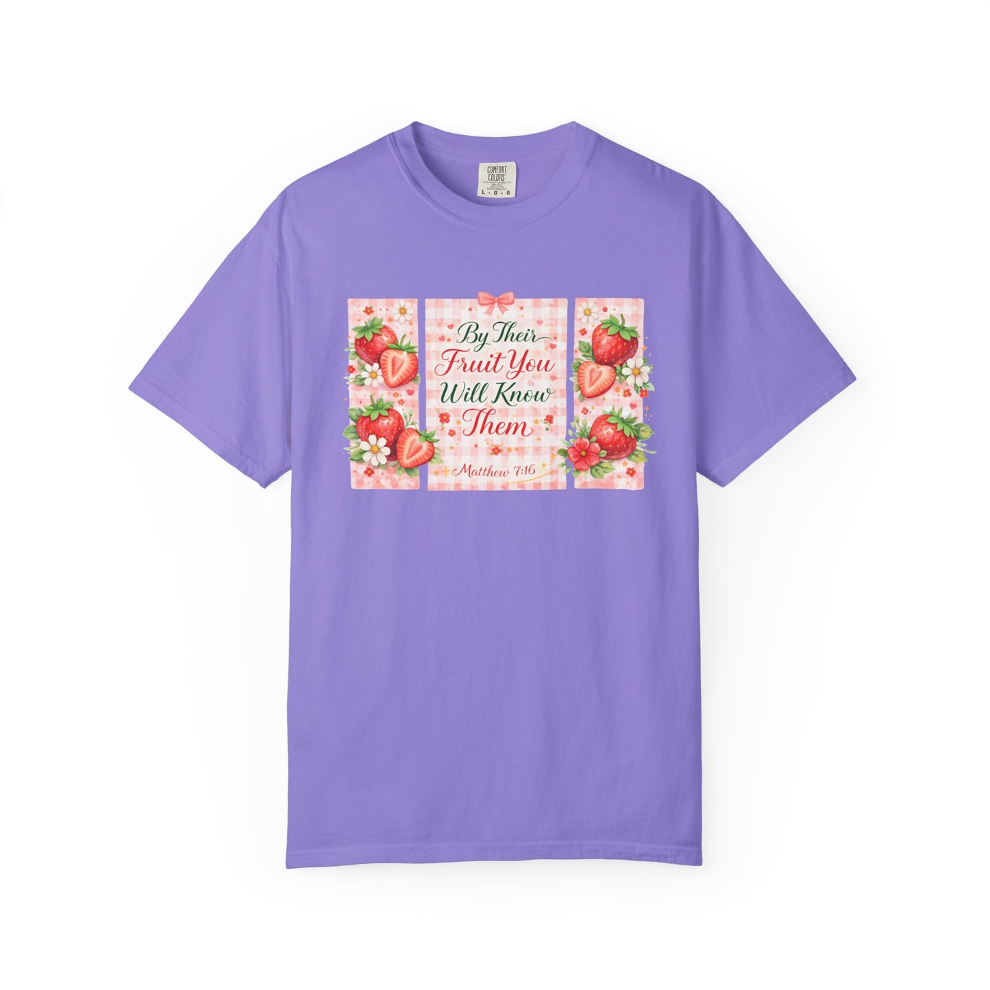 T-Shirt — “By Their Fruit You Will Know Them” Floral Strawberry Graphic Tee