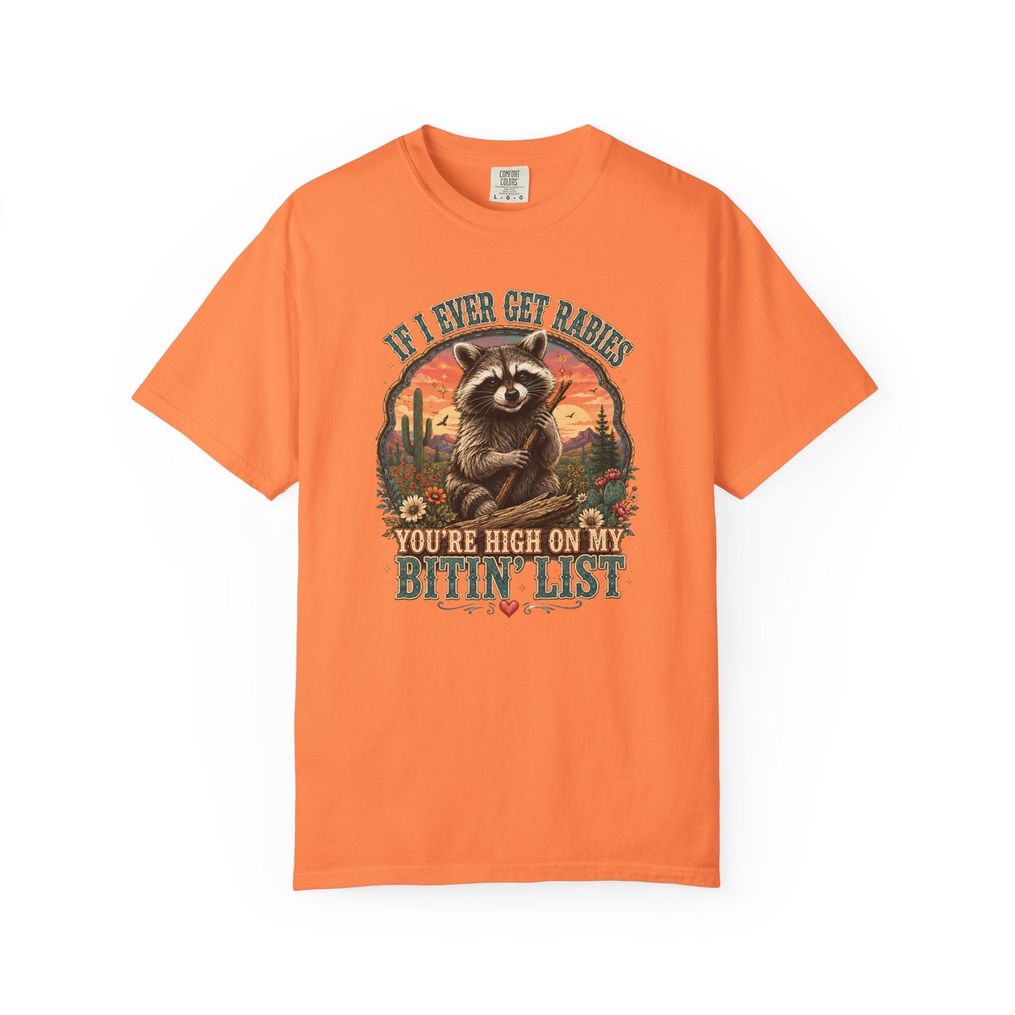 Raccoon Sunset T‑Shirt — “If I Ever Get Riches You’re High On My Bitin’ List” Funny Retro Graphic Tee