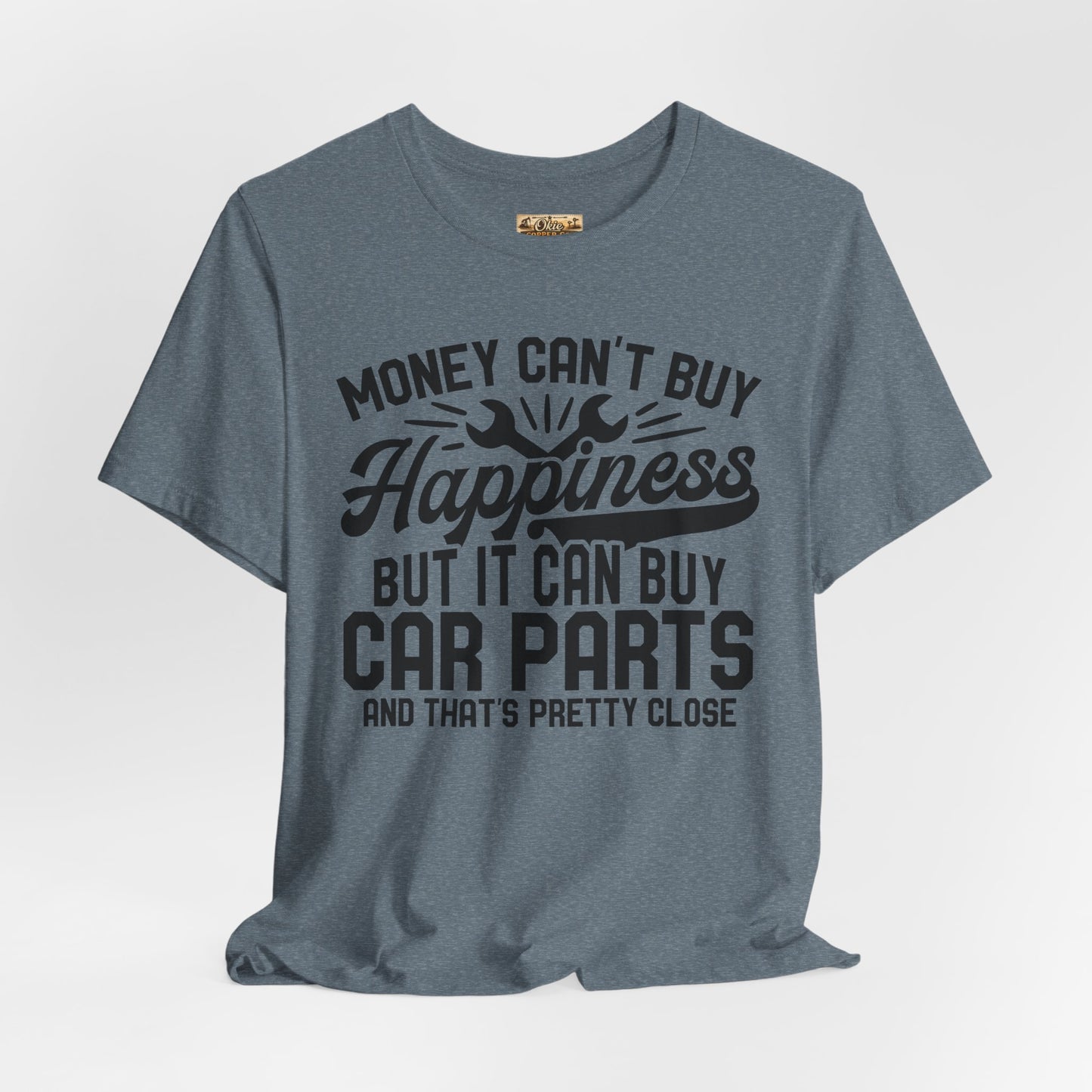 Car Parts Funny Tee — "Money Can't Buy Happiness But It Can Buy Car Parts" T-Shirt