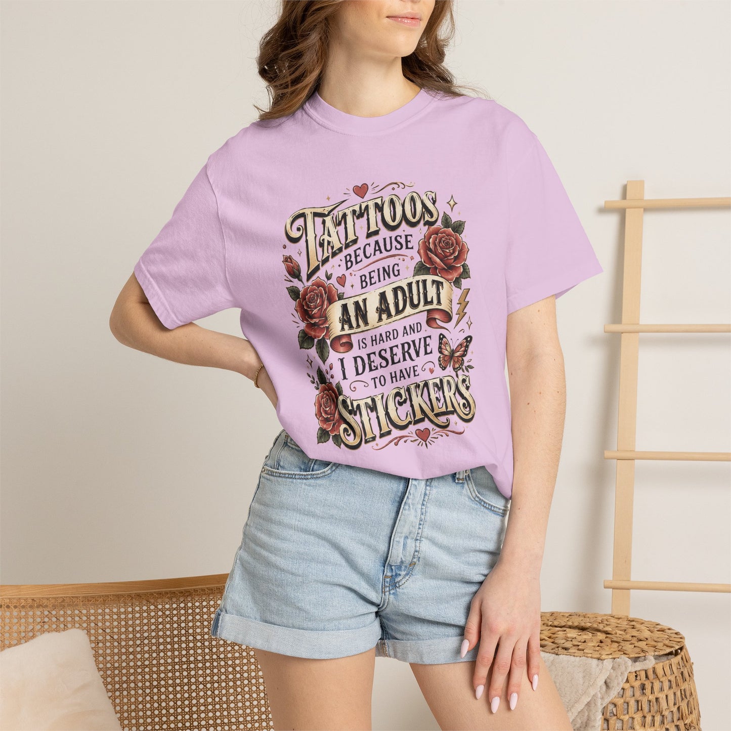 "Tattoos Because Being An Adult I Deserve Stickers" T-Shirt