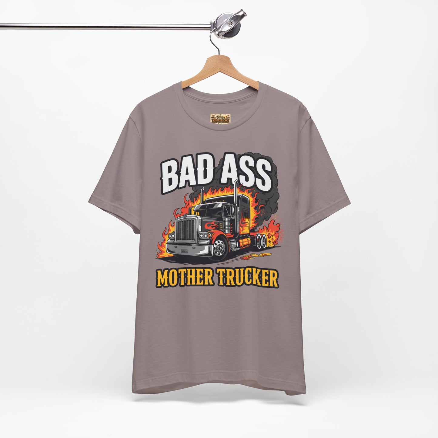 Bad Ass Mother Trucker Tee — Graphic Semi Truck Flames Shirt