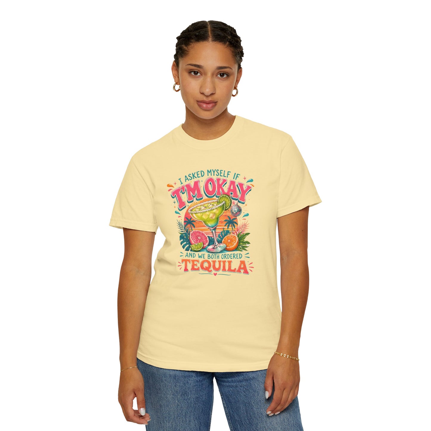 I'm Okay…We Both Ordered Tequila T-Shirt — Funny Margarita Graphic Tee for Party Lovers