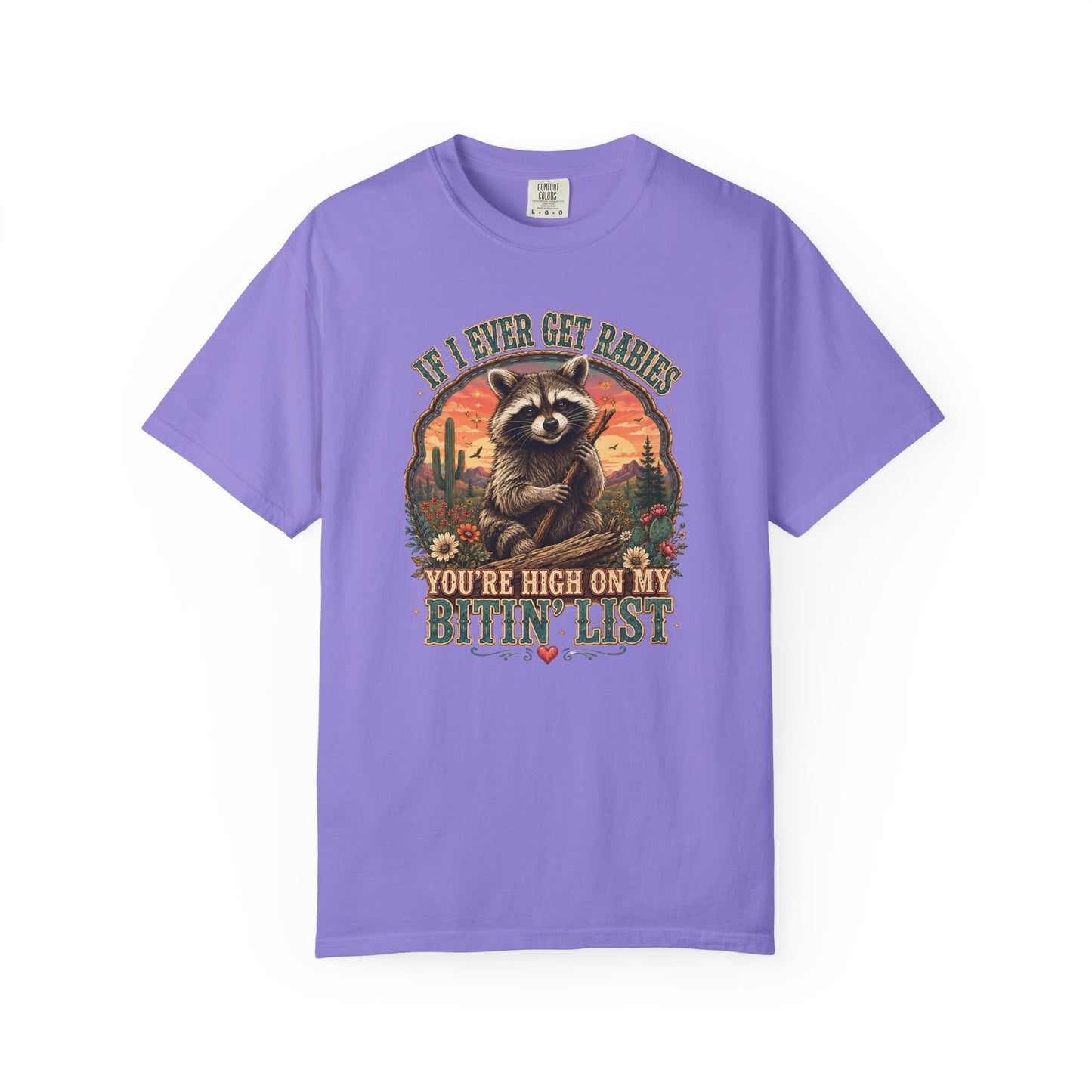 Raccoon Sunset T‑Shirt — “If I Ever Get Riches You’re High On My Bitin’ List” Funny Retro Graphic Tee
