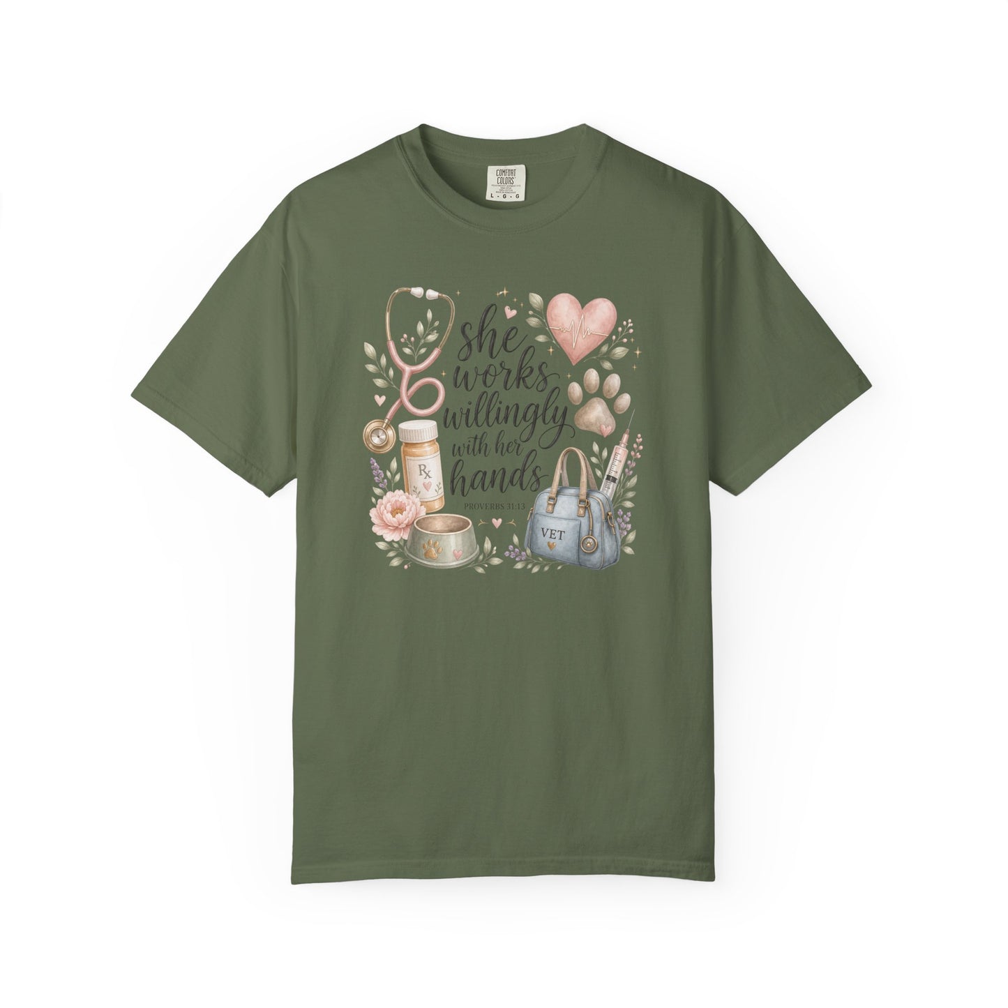 "She Works Willingly With Her Hands" Vet & Vet Tech Graphic Tee