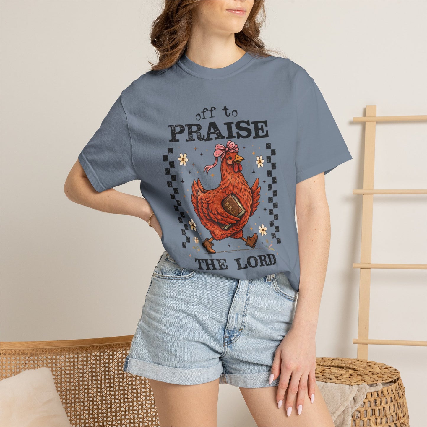 Praise the Lord Chicken T-Shirt — 'Off to Praise the Lord' Vintage Farmhouse Tee