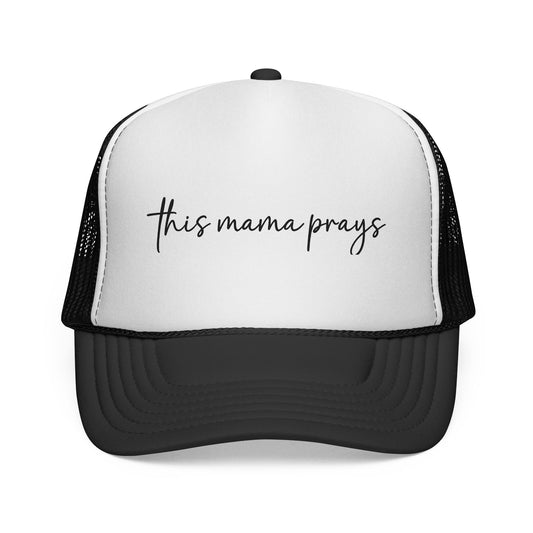 This Mama Prays Trucker Cap — Religious Mom Prayer Hat