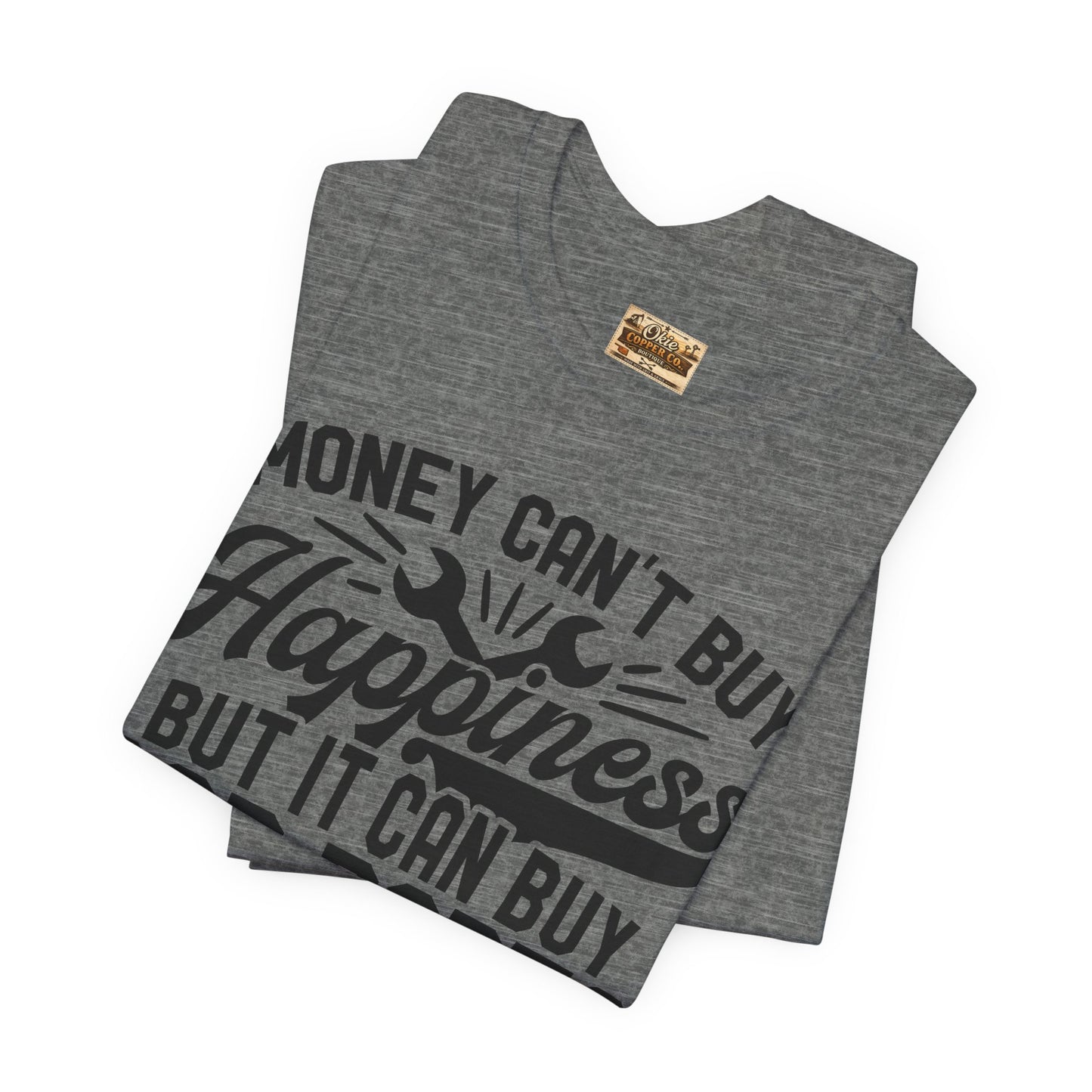 Car Parts Funny Tee — "Money Can't Buy Happiness But It Can Buy Car Parts" T-Shirt