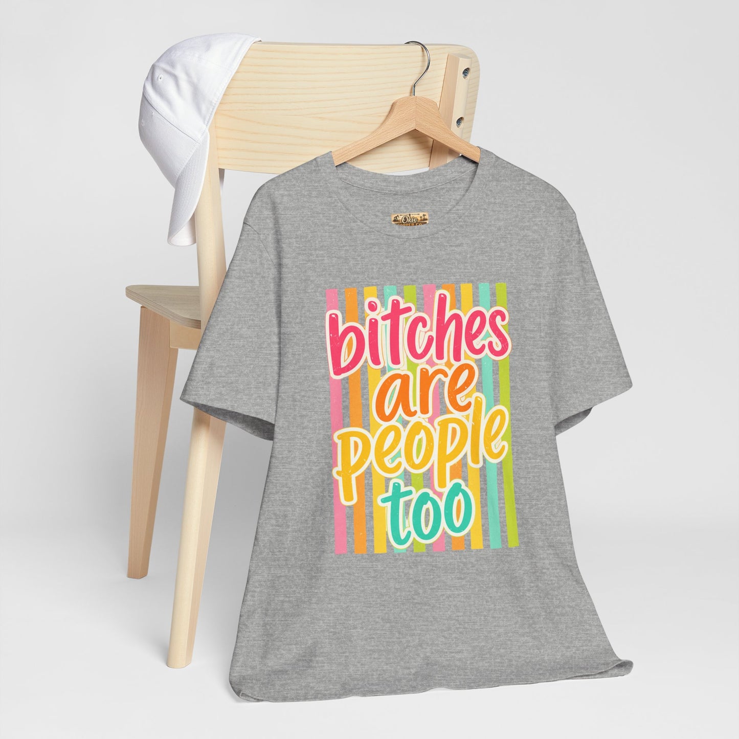 Bitches Are People Too Tee — Colorful Retro Striped Graphic T-Shirt