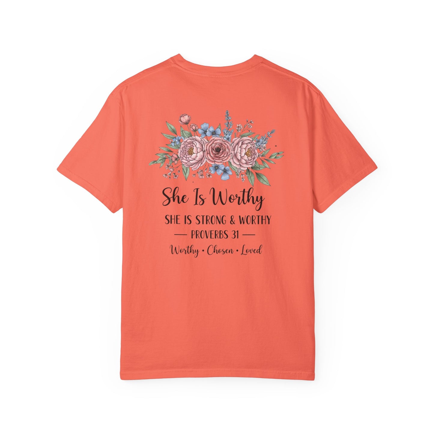 She Is Worthy Floral T-Shirt — Proverbs 31 Inspirational Tee