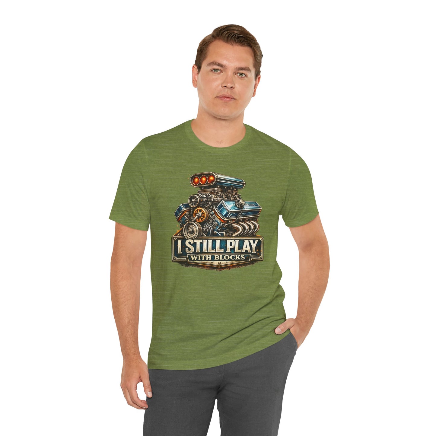 Engine Graphic Tee — "I Still Play With Blocks" Car Lover T-Shirt