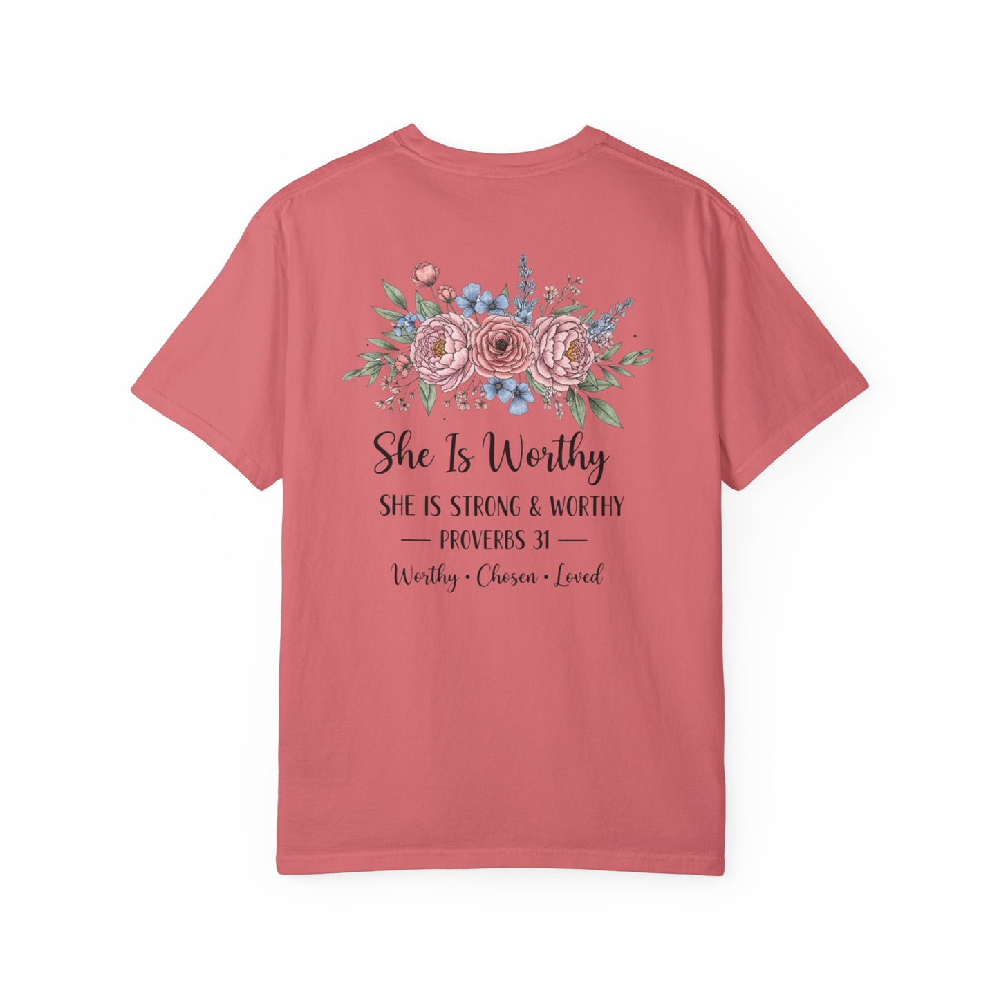 She Is Worthy Floral T-Shirt — Proverbs 31 Inspirational Tee
