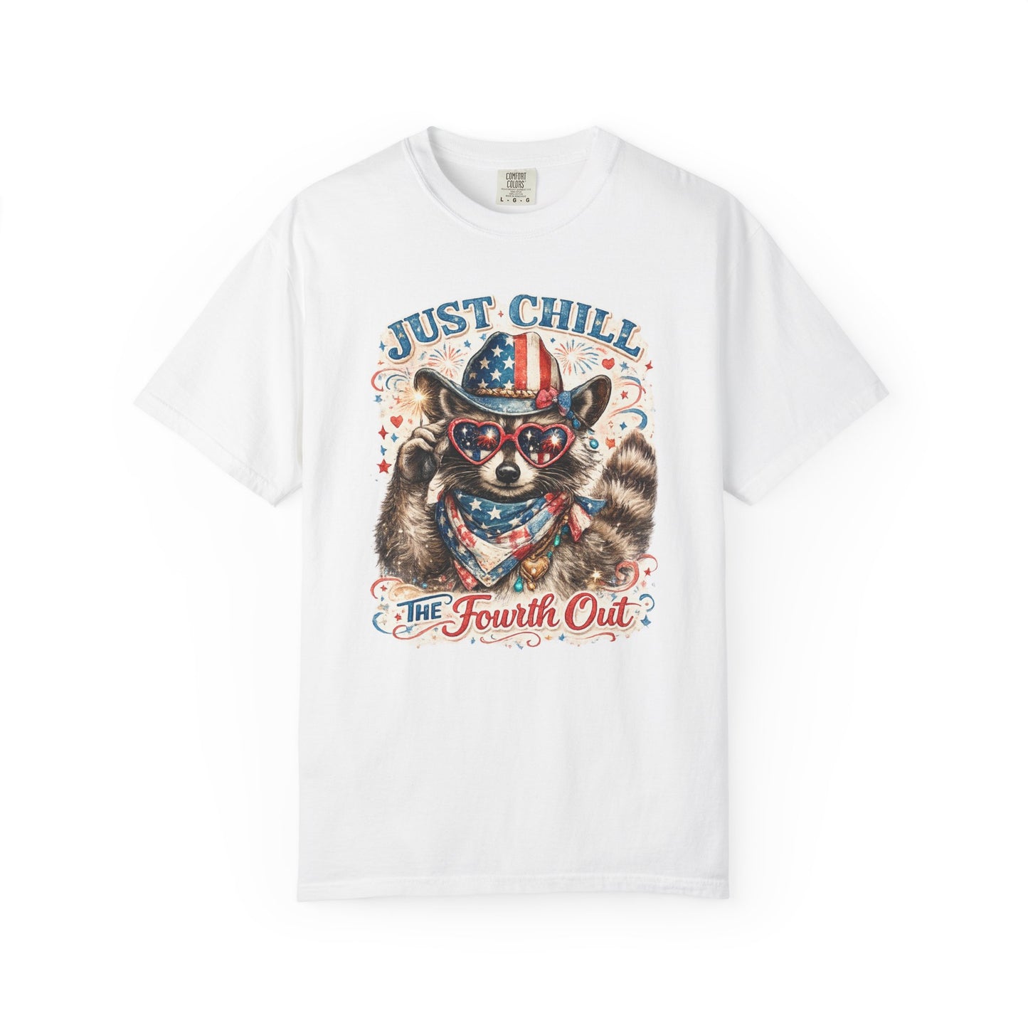 Fourth of July Raccoon T-Shirt — "Just Chill The Fourth Out" Patriotic Tee