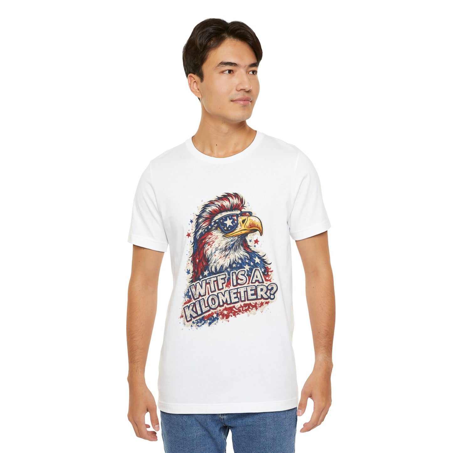Patriotic Eagle Tee — "WTF Is A Kilometer?" Funny 4th of July Shirt