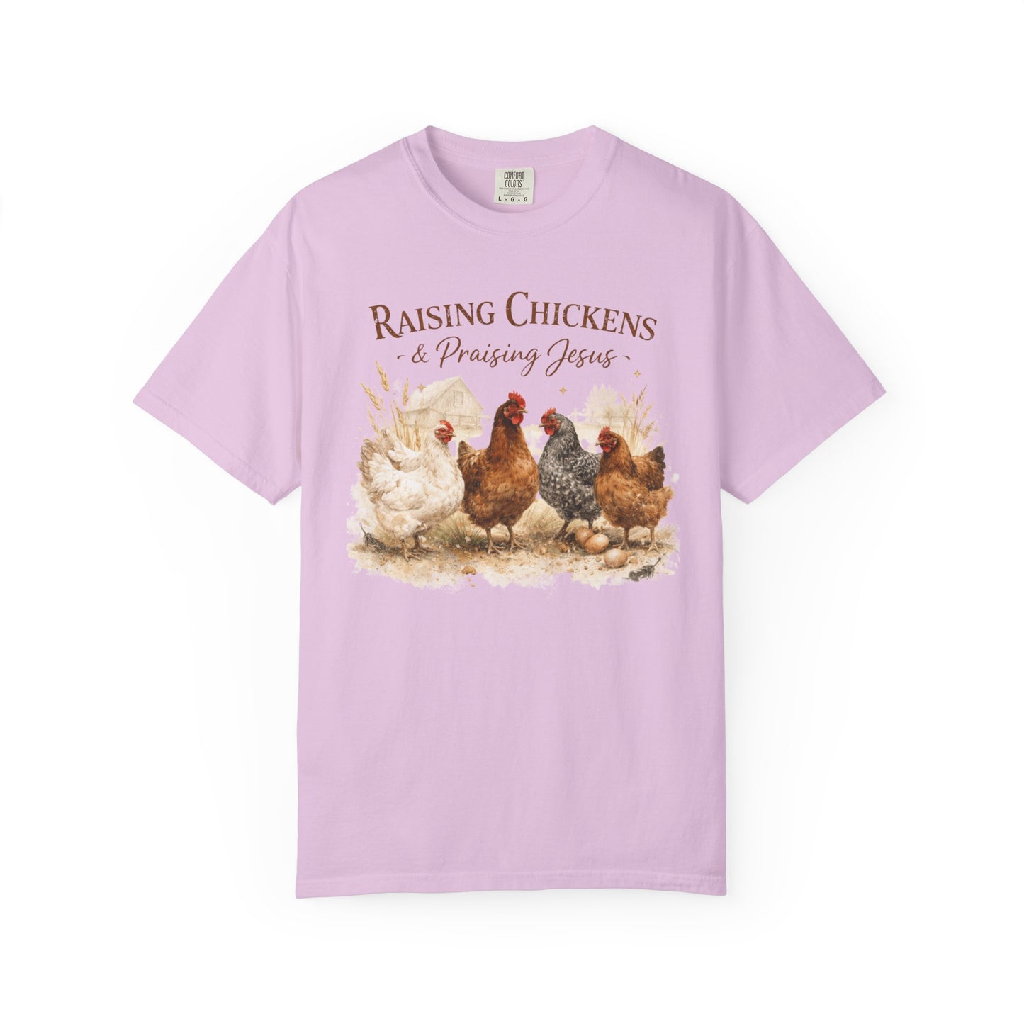 Raising Chickens Praising Jesus T-shirt