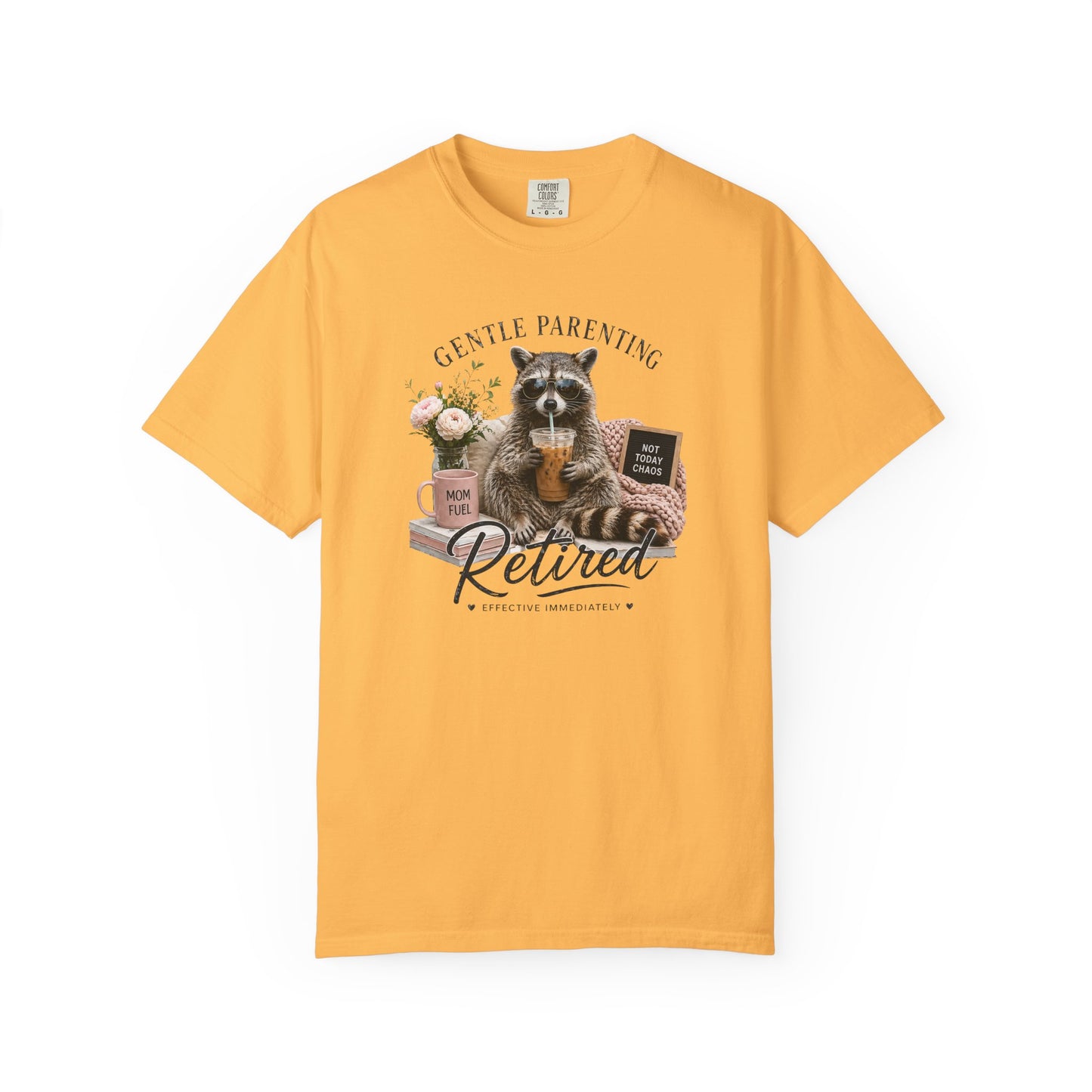 Retired Gentle Parenting Raccoon T-Shirt