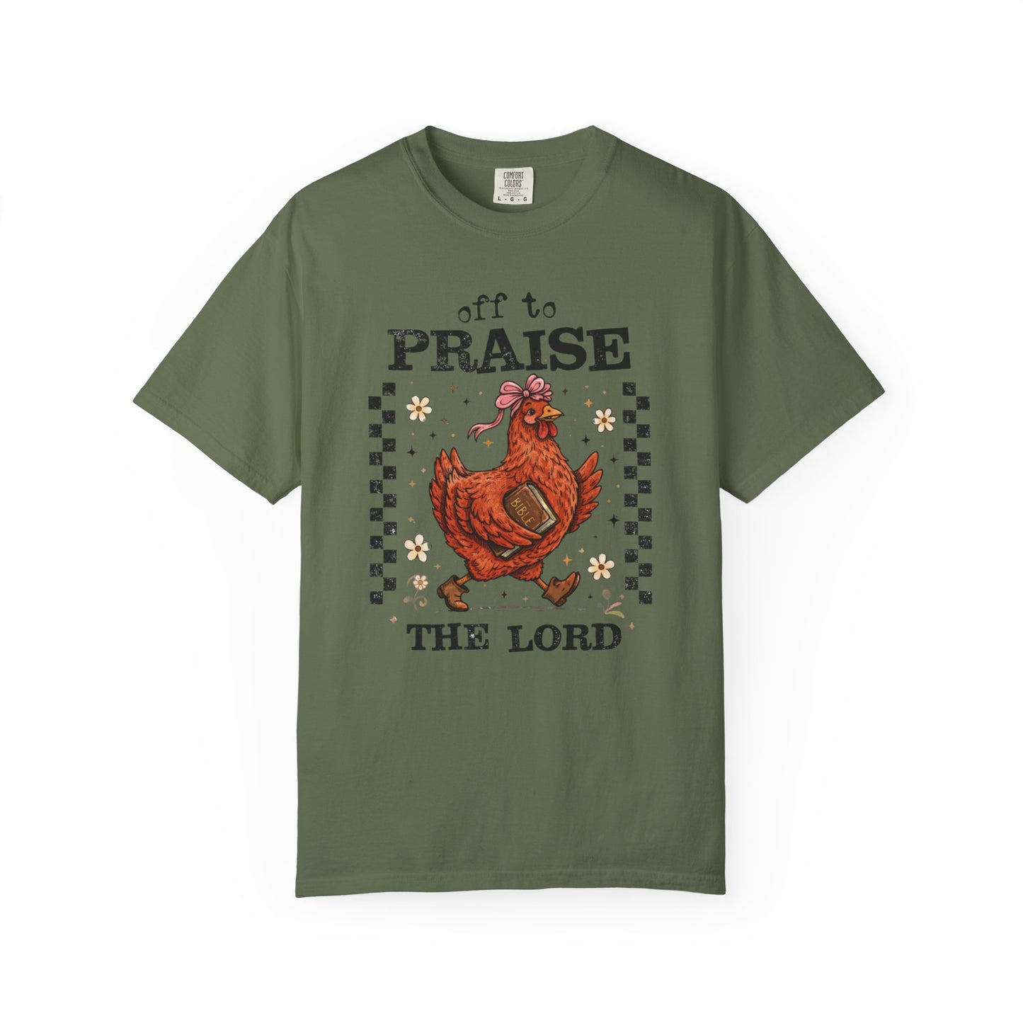 Praise the Lord Chicken T-Shirt — 'Off to Praise the Lord' Vintage Farmhouse Tee