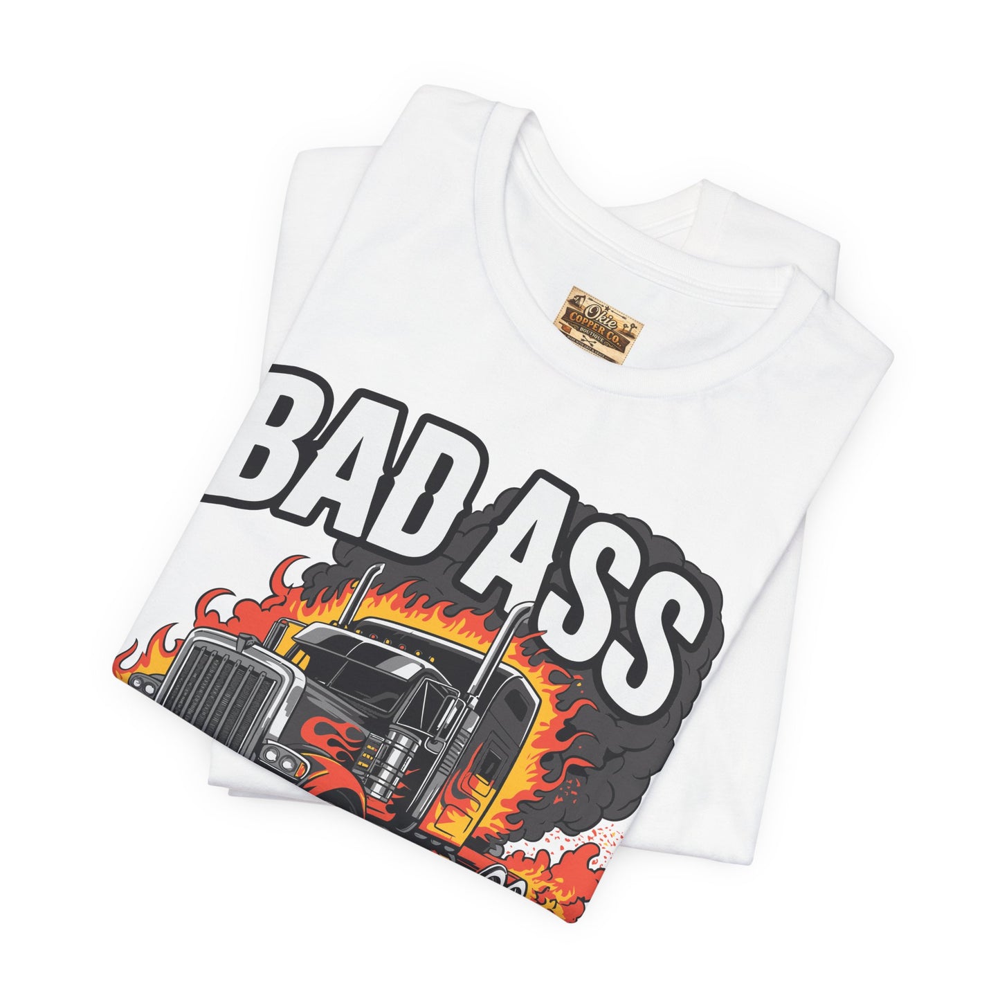 Bad Ass Mother Trucker Tee — Graphic Semi Truck Flames Shirt