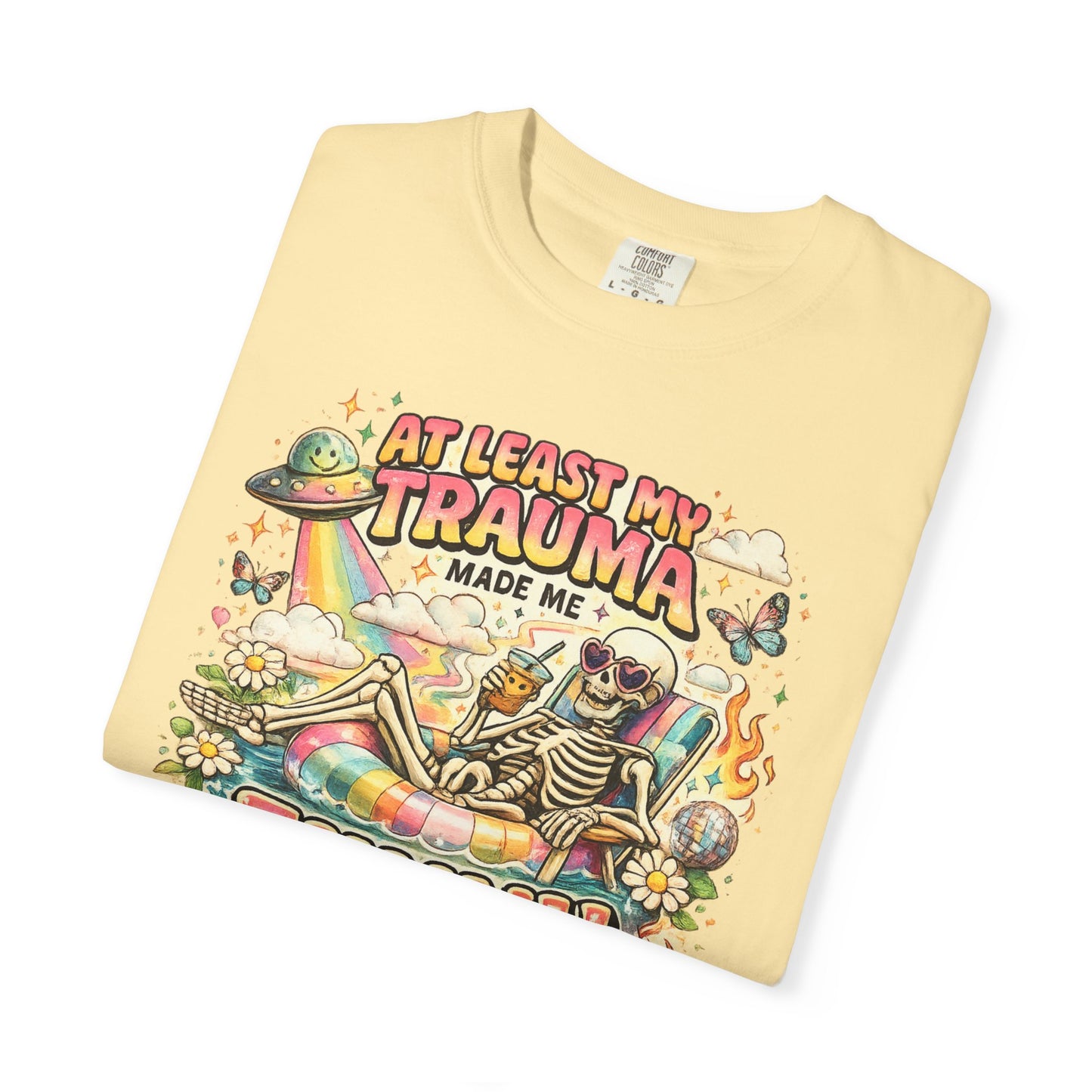 Funny Skeleton Graphic T-Shirt — "At Least My Trauma Made Me Funny"