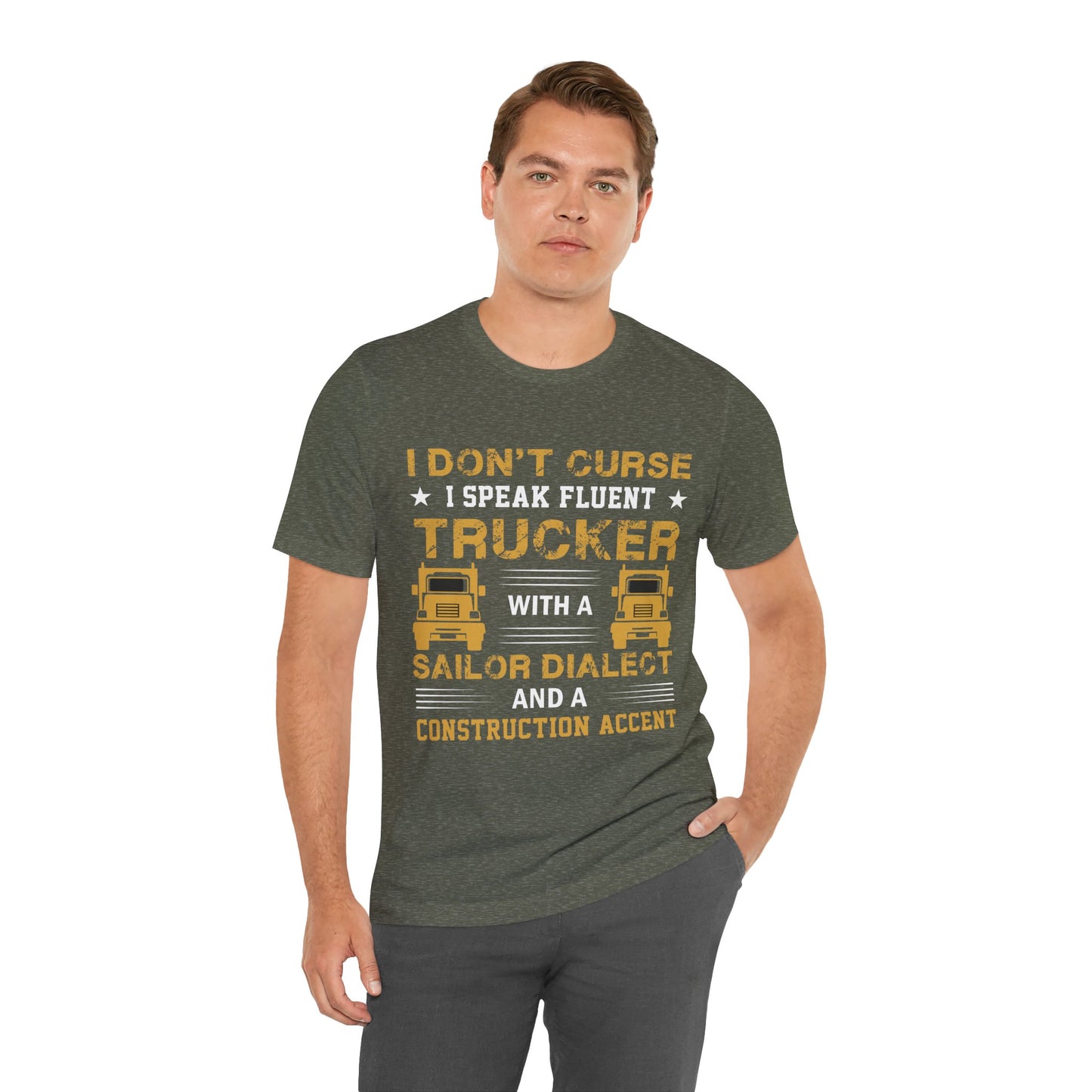 Trucker Humor T-Shirt — "I Don't Curse, I Speak Fluent Trucker" Graphic Tee