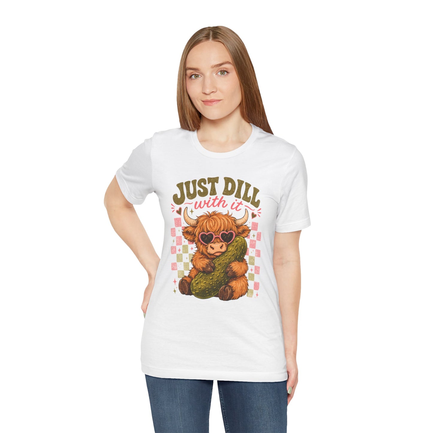 Just Dill With It Tee — Cute Highland Cow Hugging Pickle Graphic T‑Shirt