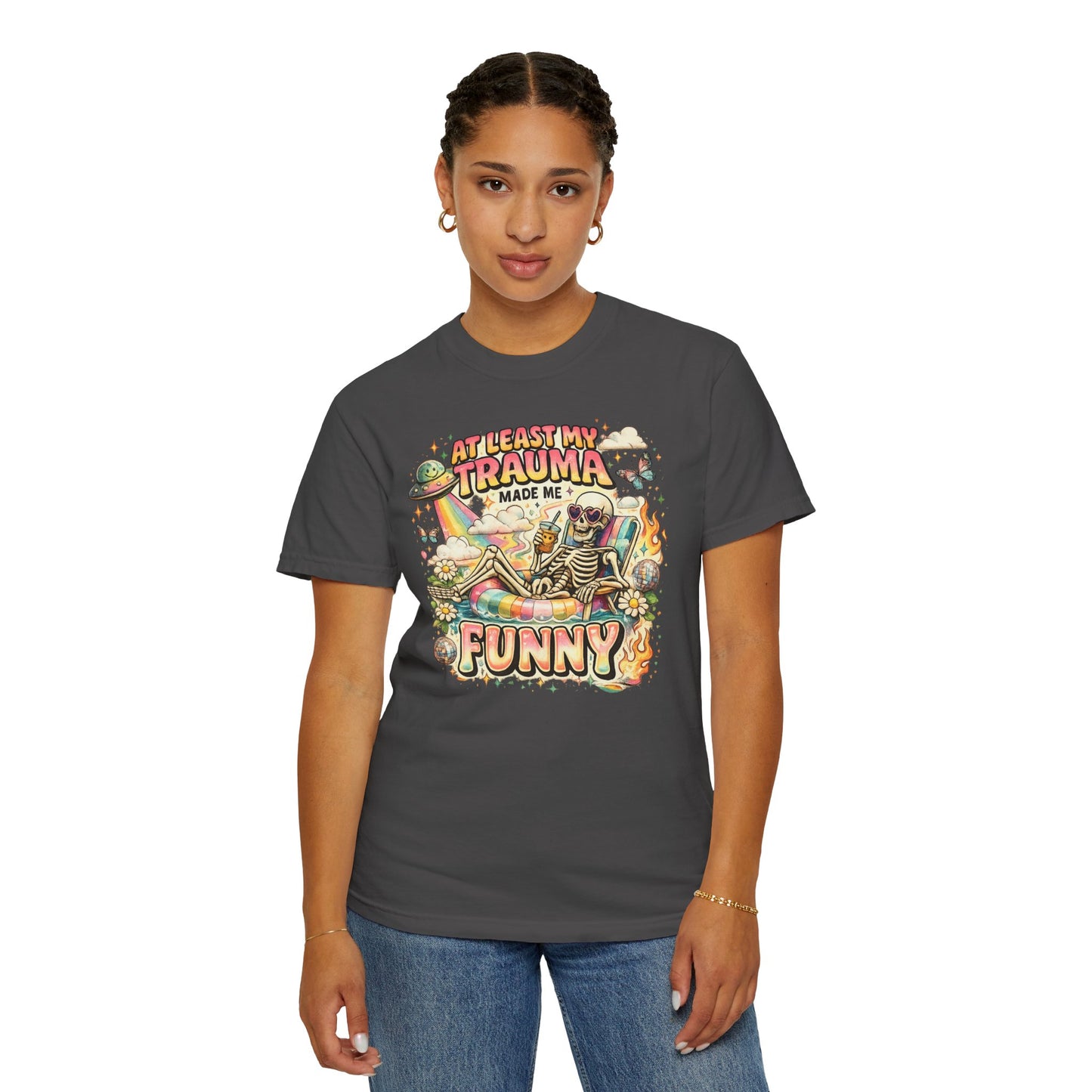 Funny Skeleton Graphic T-Shirt — "At Least My Trauma Made Me Funny"