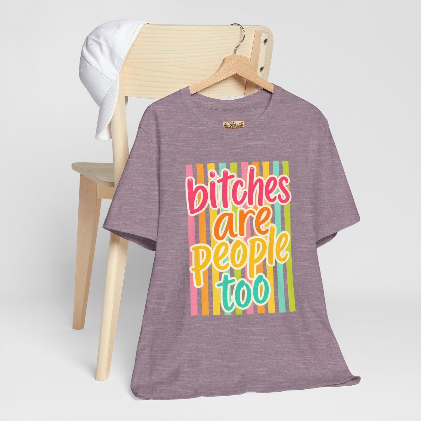 Bitches Are People Too Tee — Colorful Retro Striped Graphic T-Shirt
