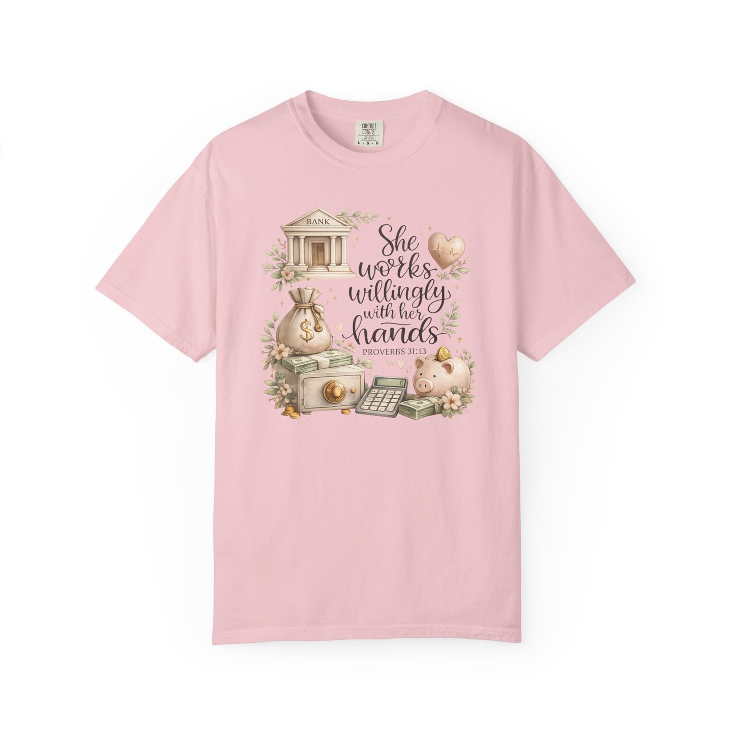 She Works Willingly With Her Hands T-Shirt — Banker