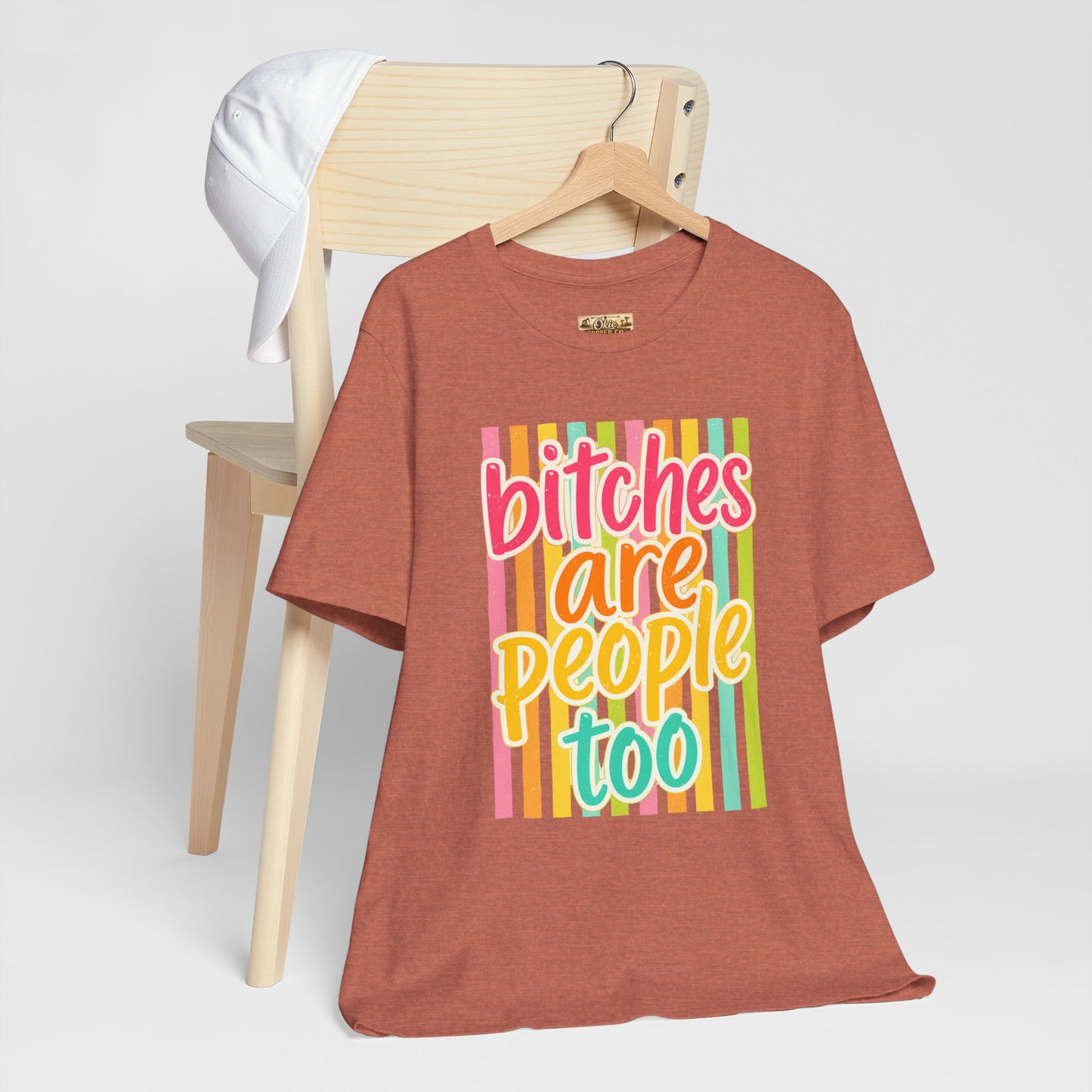 Bitches Are People Too Tee — Colorful Retro Striped Graphic T-Shirt
