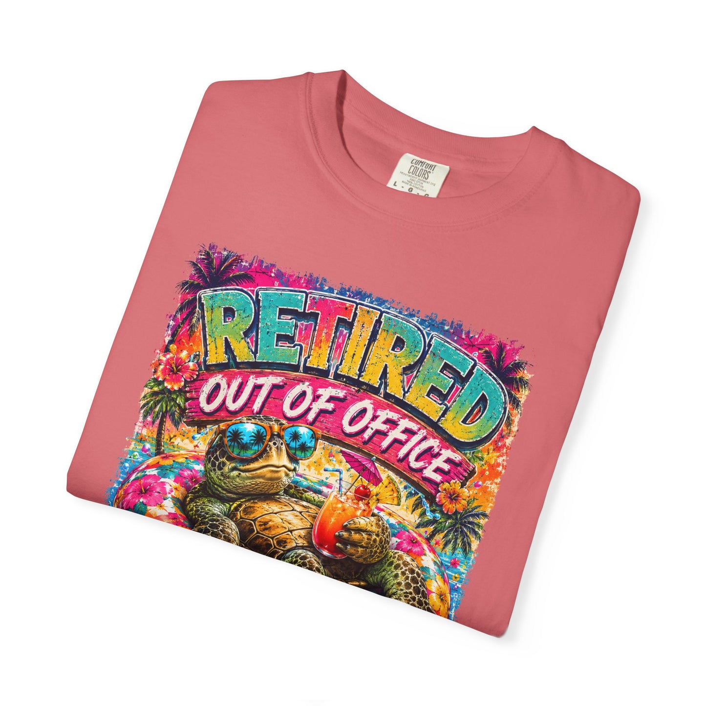 Retired Out of Office For Good T-Shirt — Funny Retirement Turtle Tee