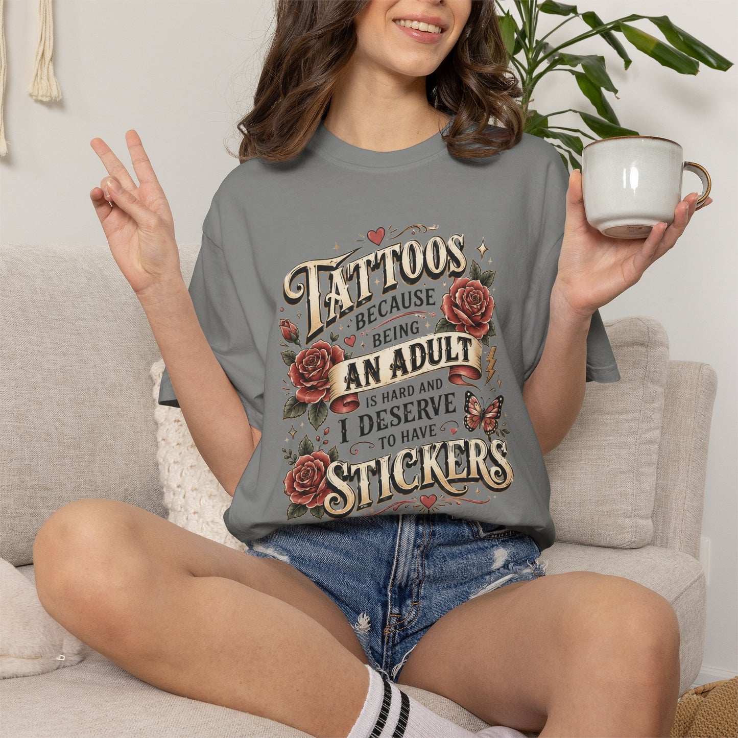 "Tattoos Because Being An Adult I Deserve Stickers" T-Shirt