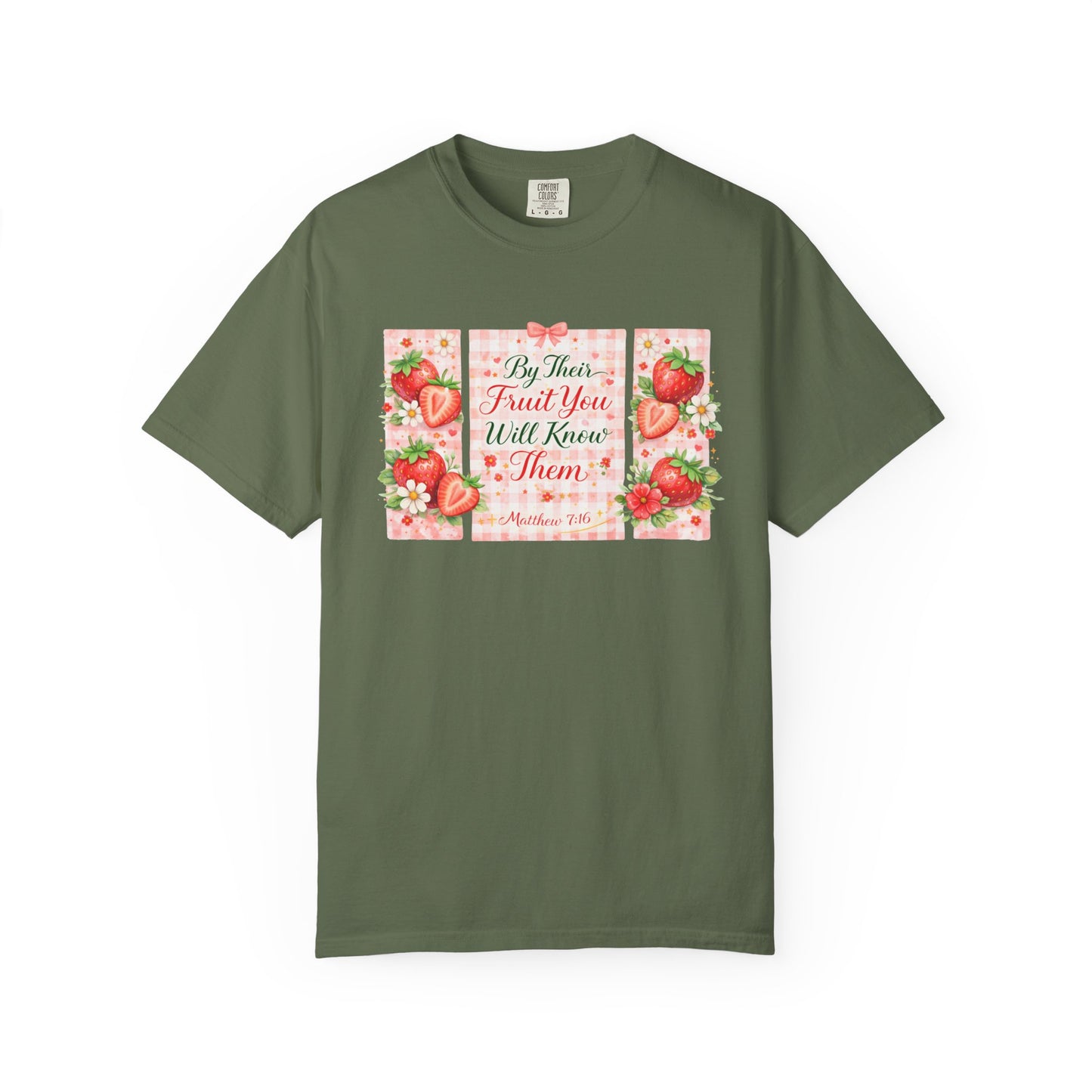 T-Shirt — “By Their Fruit You Will Know Them” Floral Strawberry Graphic Tee