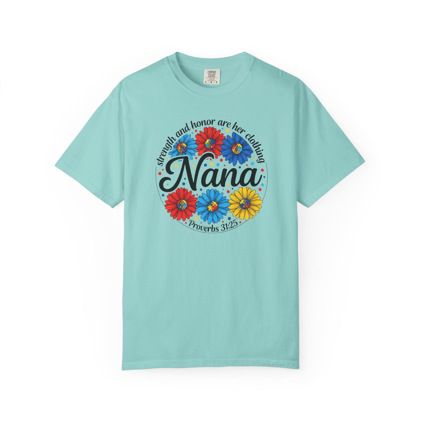 Nana Floral Proverbs T-Shirt — “Strength and Honor” Grandma Gift