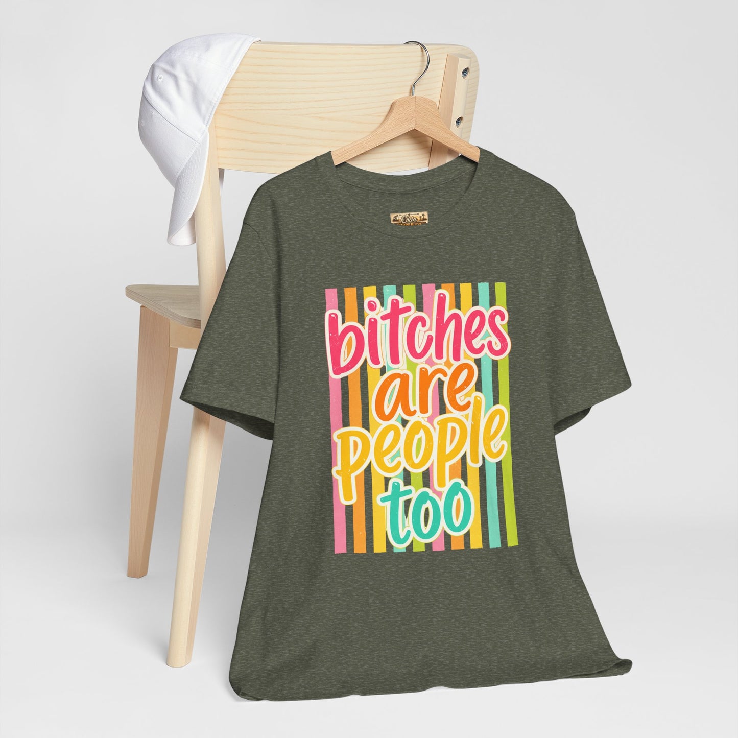 Bitches Are People Too Tee — Colorful Retro Striped Graphic T-Shirt