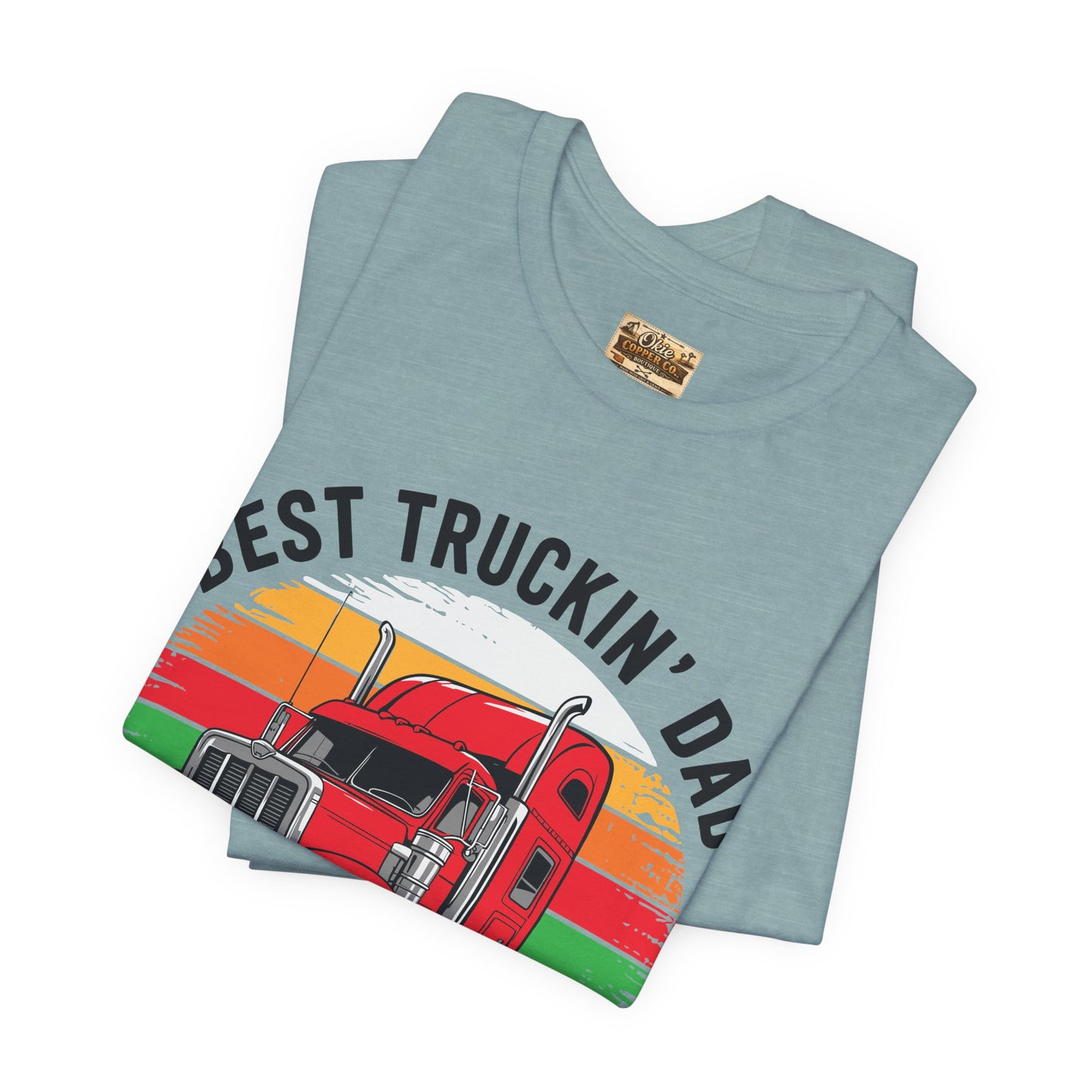 Best Truckin' Dad Ever T-Shirt — Vintage Semi Truck Father's Day Tee