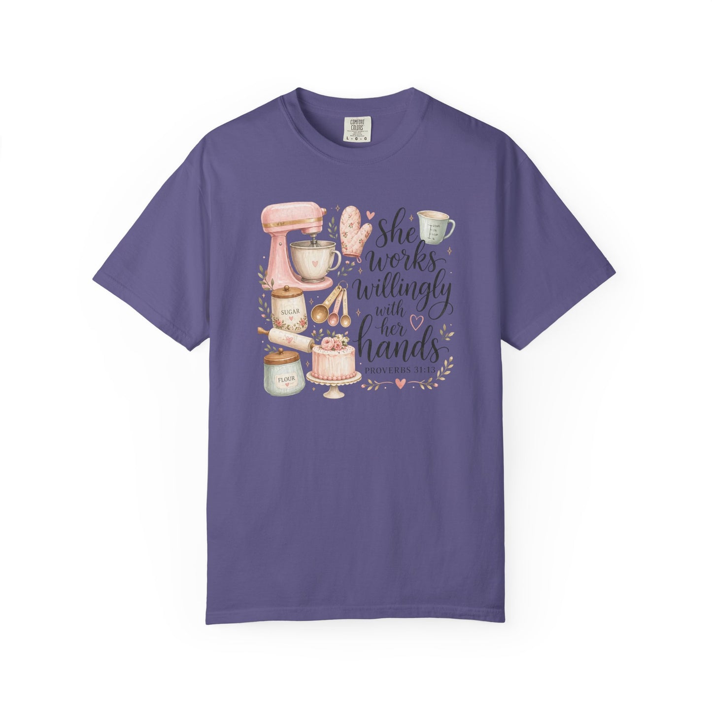 Baker’s Kitchen T-Shirt — “She Works Willingly With Her Hands” Floral Baking Design