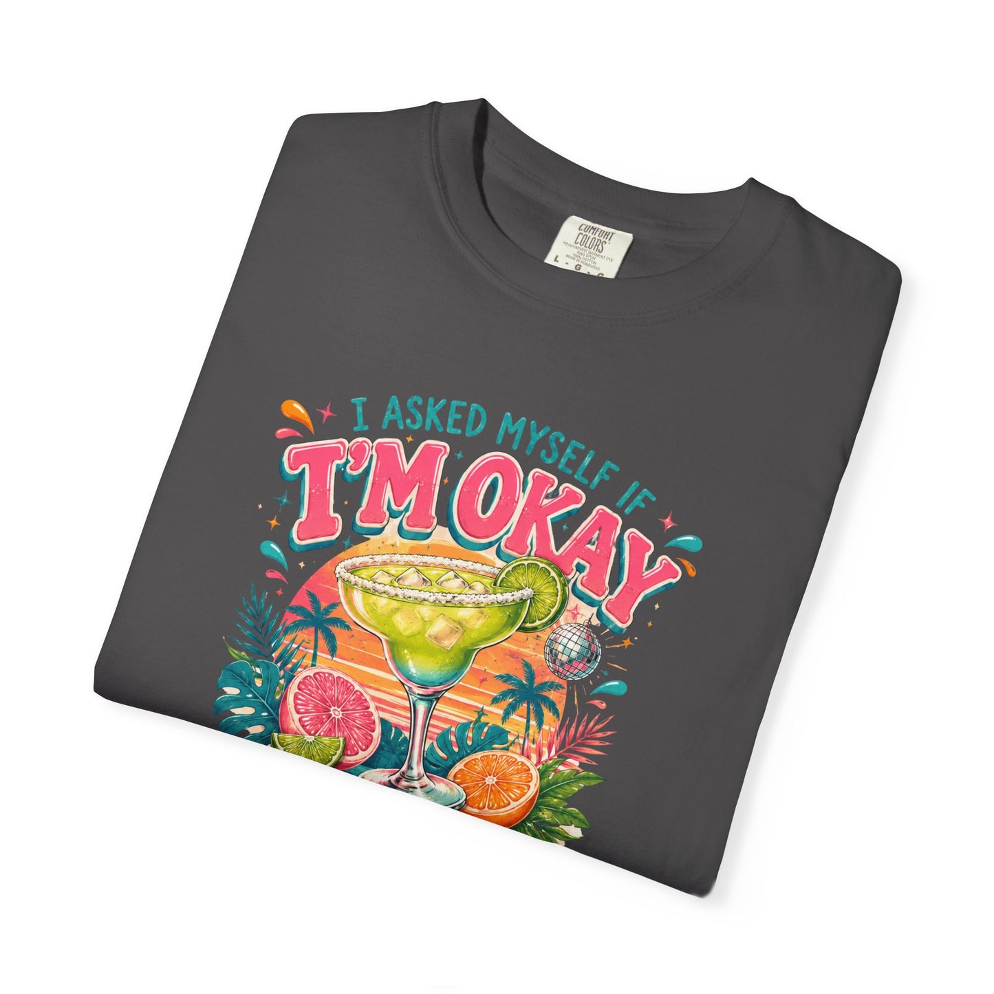 I'm Okay…We Both Ordered Tequila T-Shirt — Funny Margarita Graphic Tee for Party Lovers