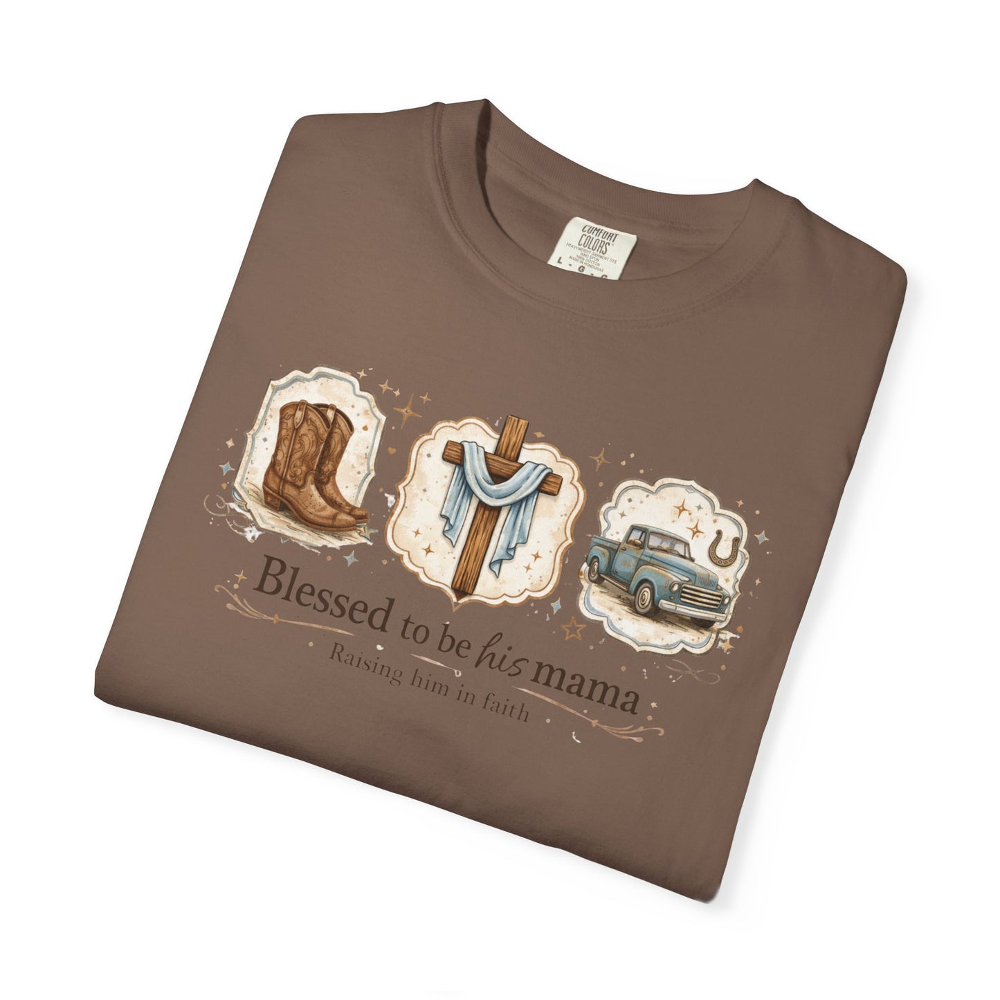 Blessed to Be His Mama T-Shirt — Christian Mama Faith Tee