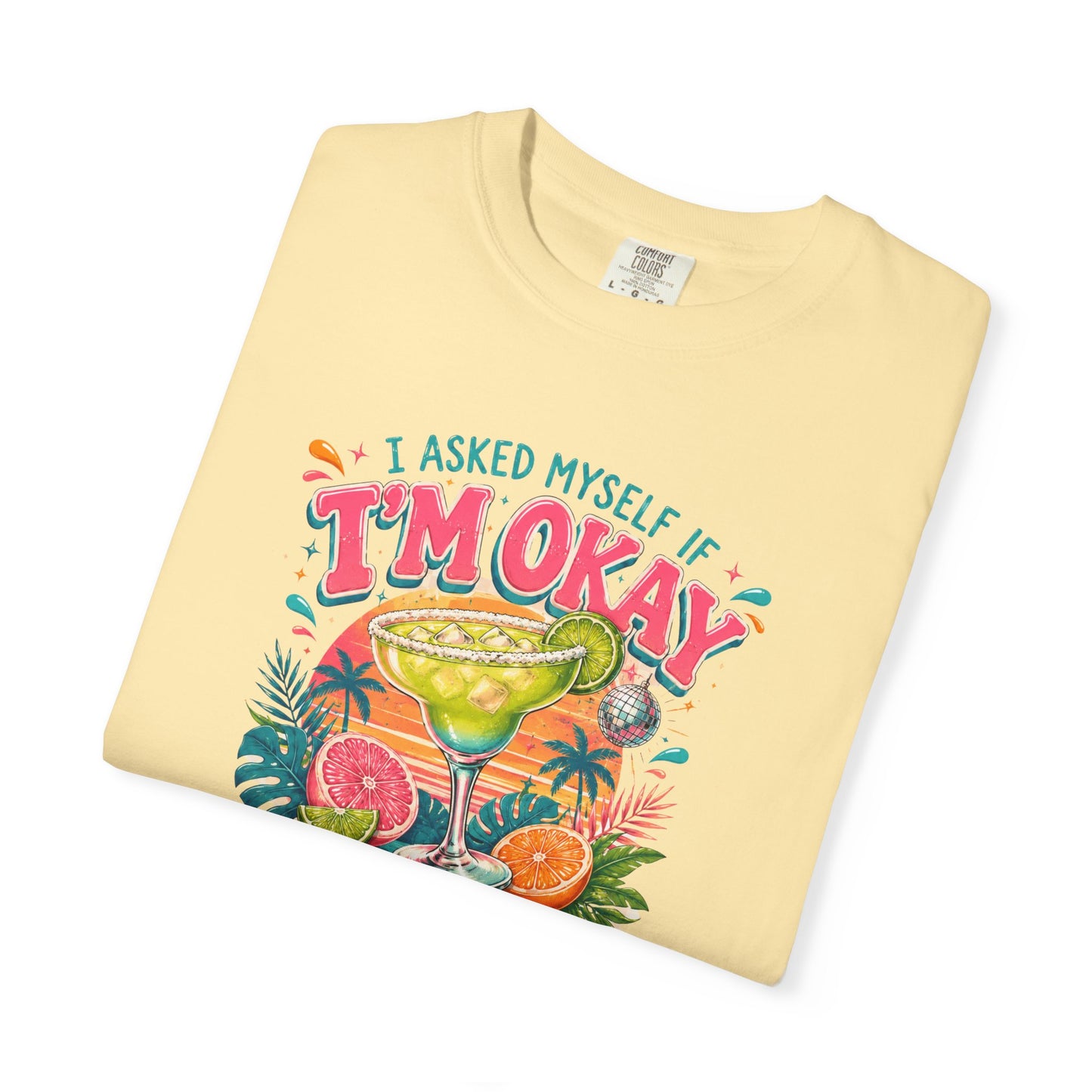 I'm Okay…We Both Ordered Tequila T-Shirt — Funny Margarita Graphic Tee for Party Lovers